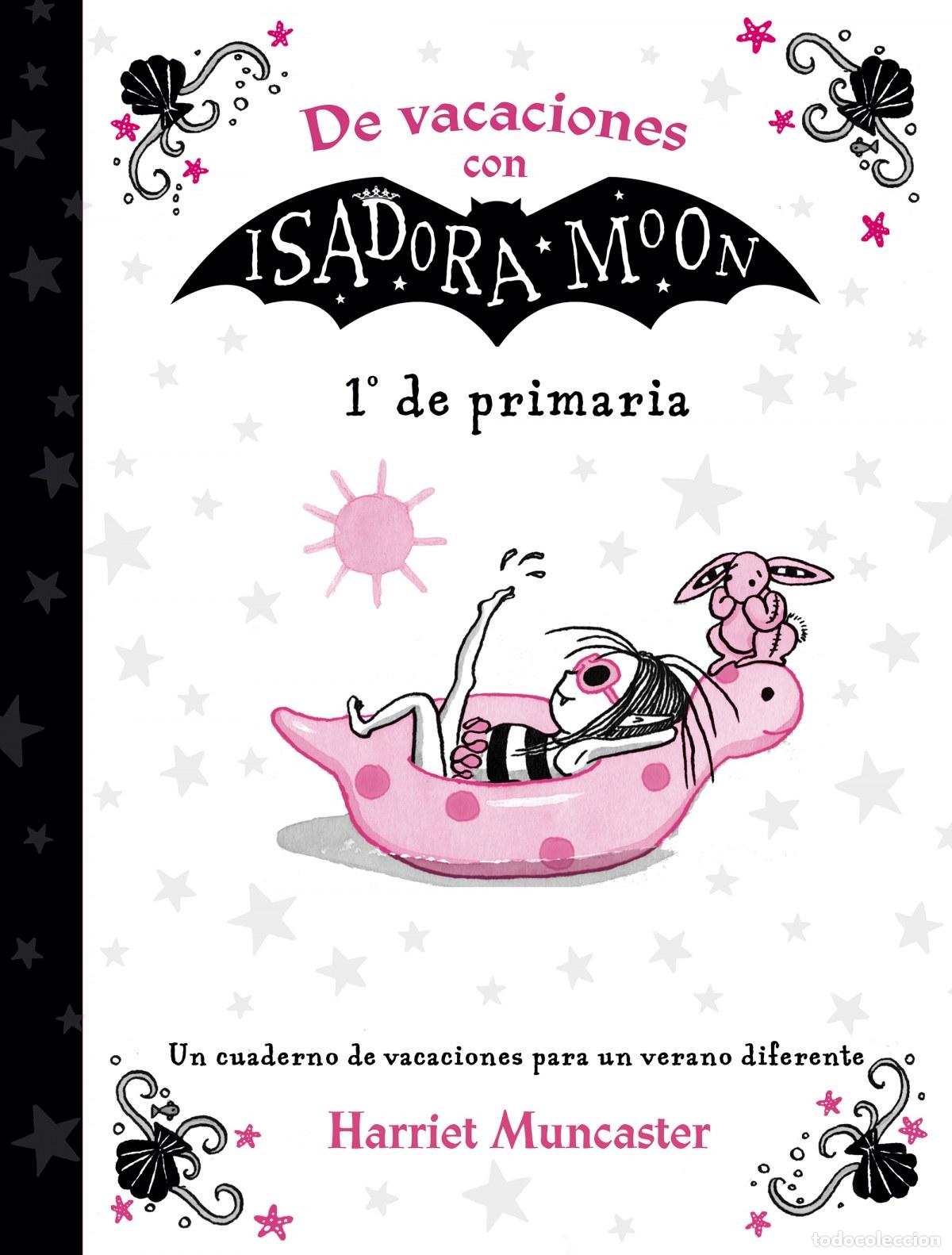 Libros: DE VACACIONES CON ISADORA MOON 1&ordm; DE PRIMARIA - MUNCASTER, HARRIET - Foto 1