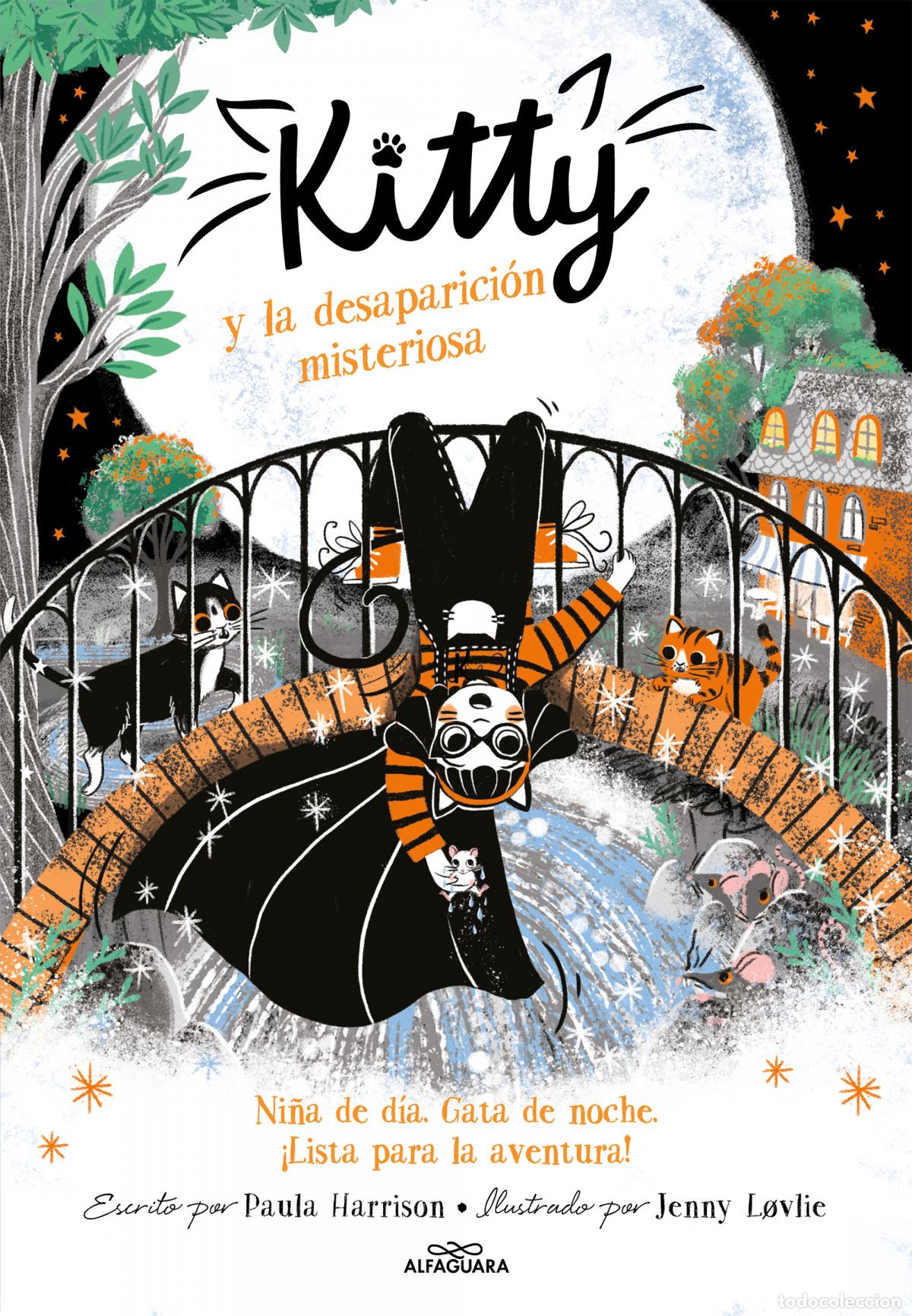 Libros: KITTY Y LA DESAPARICI&Oacute;N MISTERIOSA (=^KITTY^= 7) - HARRISON, PAULA - Foto 1