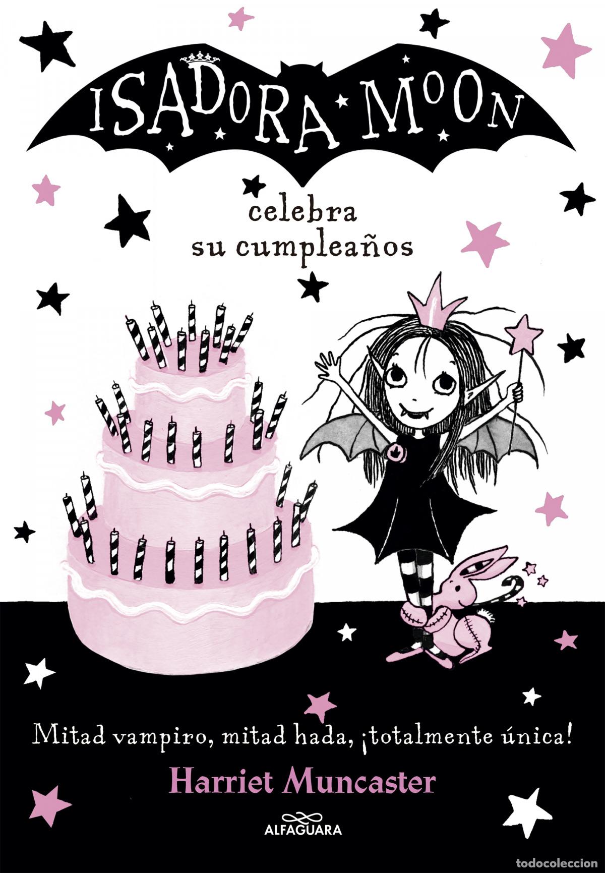 Libros: ISADORA MOON CELEBRA SU CUMPLEA&Ntilde;OS - MUNCASTER, HARRIEL - Foto 1