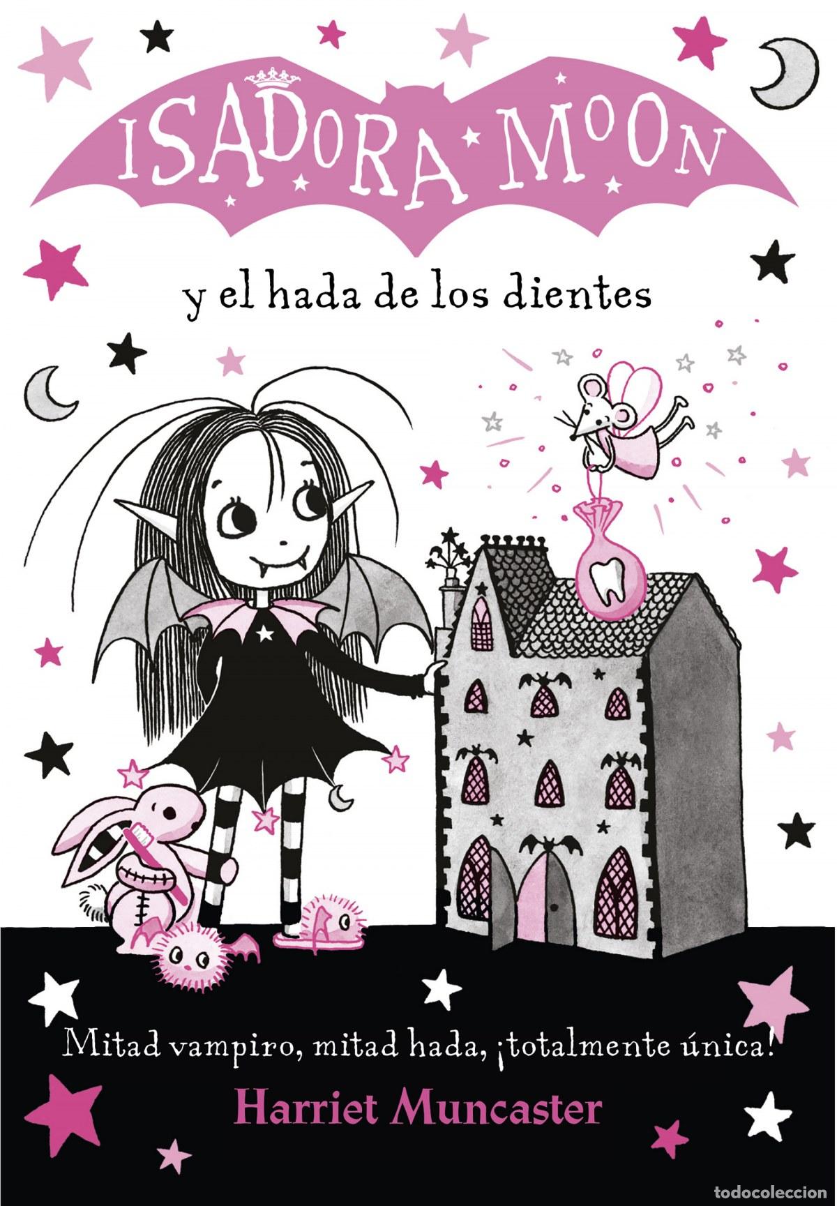 Libros: ISADORA MOON Y EL HADA DE LOS DIENTES (ISADORA MOON) - MUNCASTER, HARRIET - Foto 1