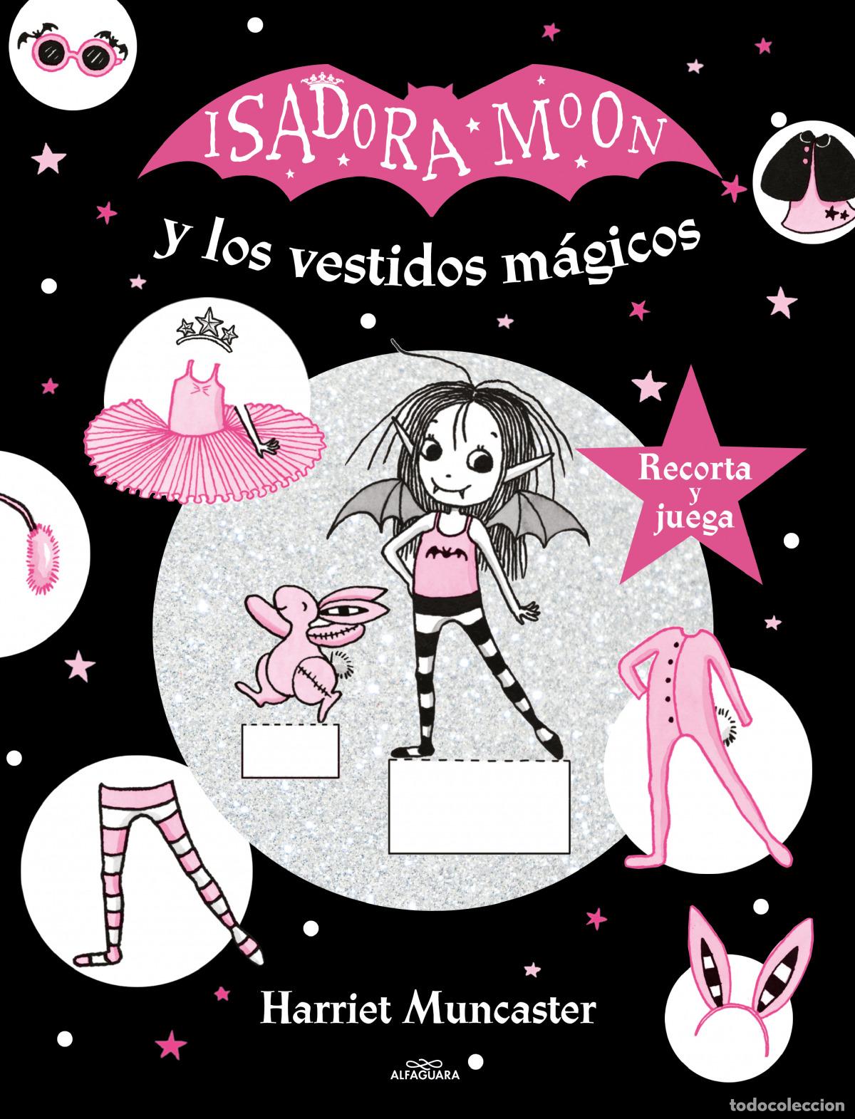 Libros: ISADORA MOON Y LOS VESTIDOS M&Aacute;GICOS (ISADORA MOON) - MUNCASTER, HARRIET - Foto 1