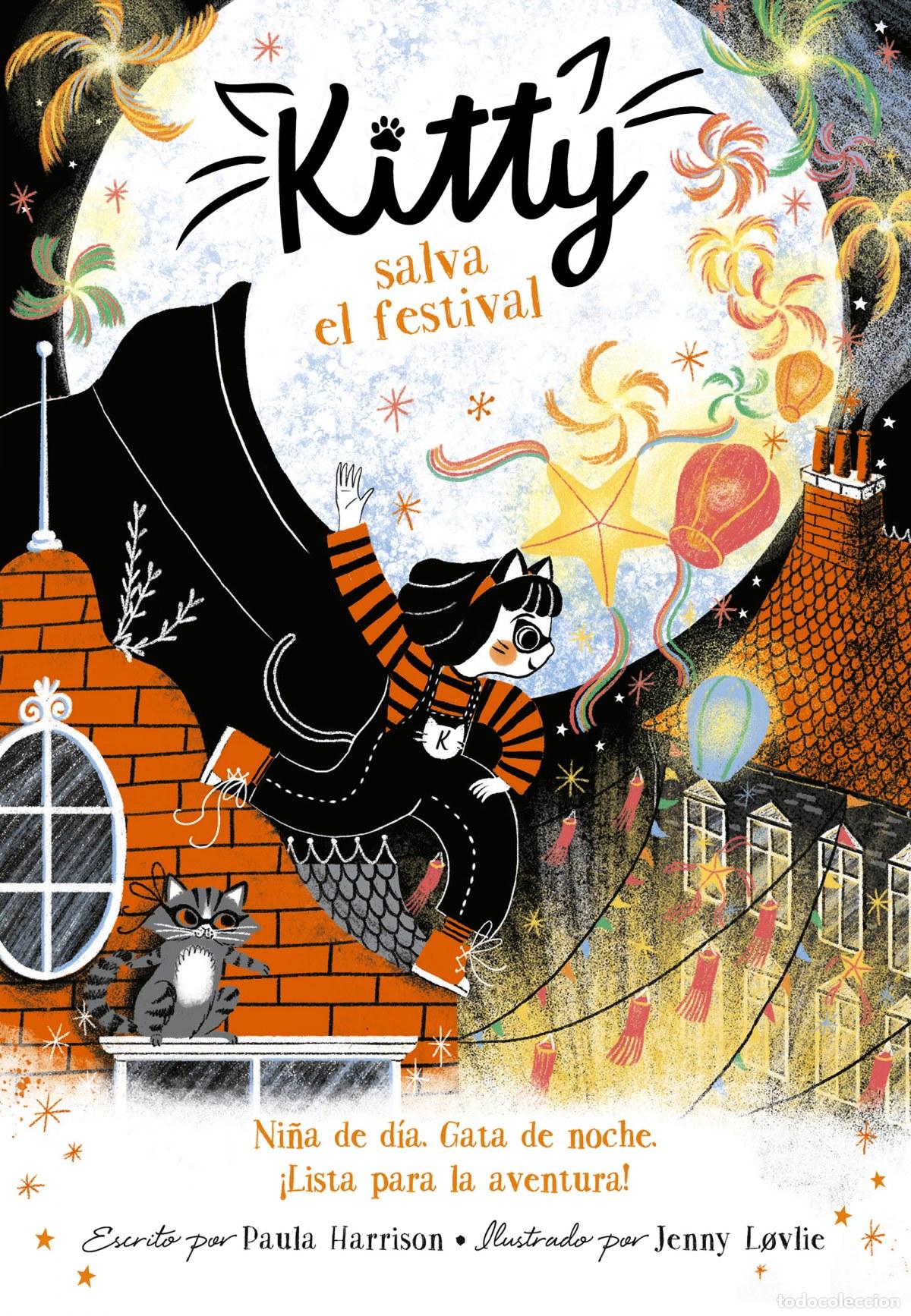 Libros: KITTY SALVA EL FESTIVAL (=^KITTY^=) - HARRISON, PAULA - Foto 1