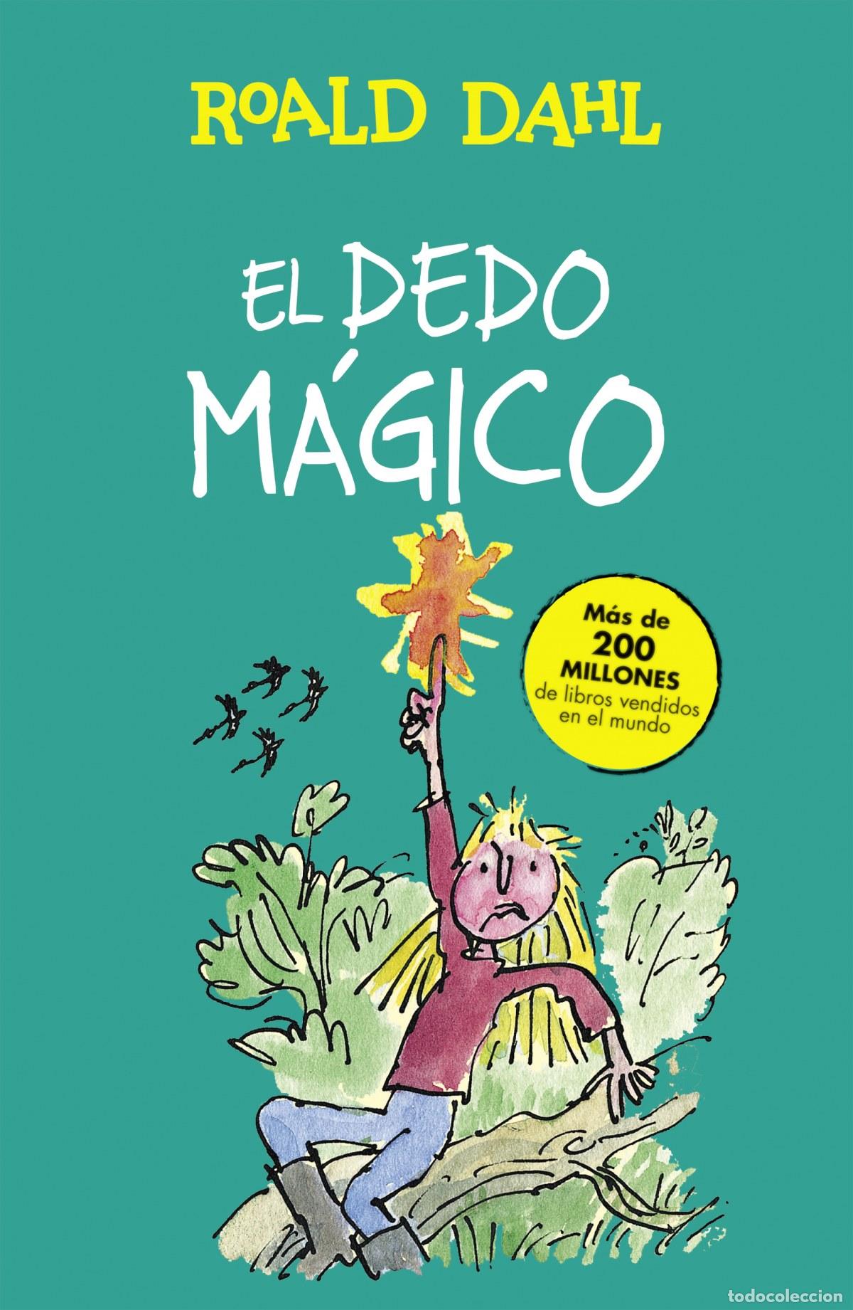 Libros: EL DEDO M&Aacute;GICO - DAHL, ROALD - Foto 1