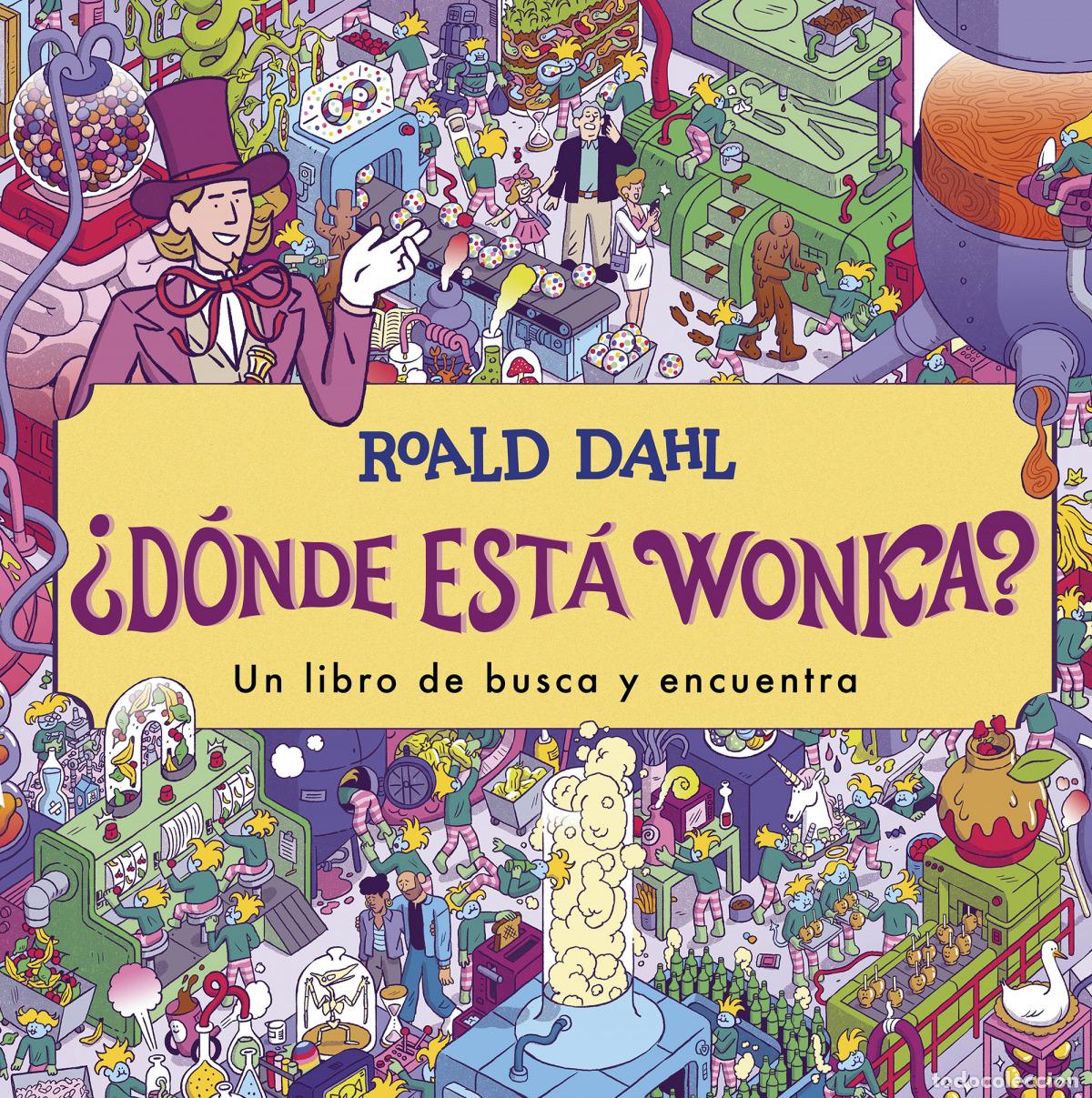 Libros: &iquest;D&Oacute;NDE EST&Aacute; WONKA? - DAHL, ROALD - Foto 1