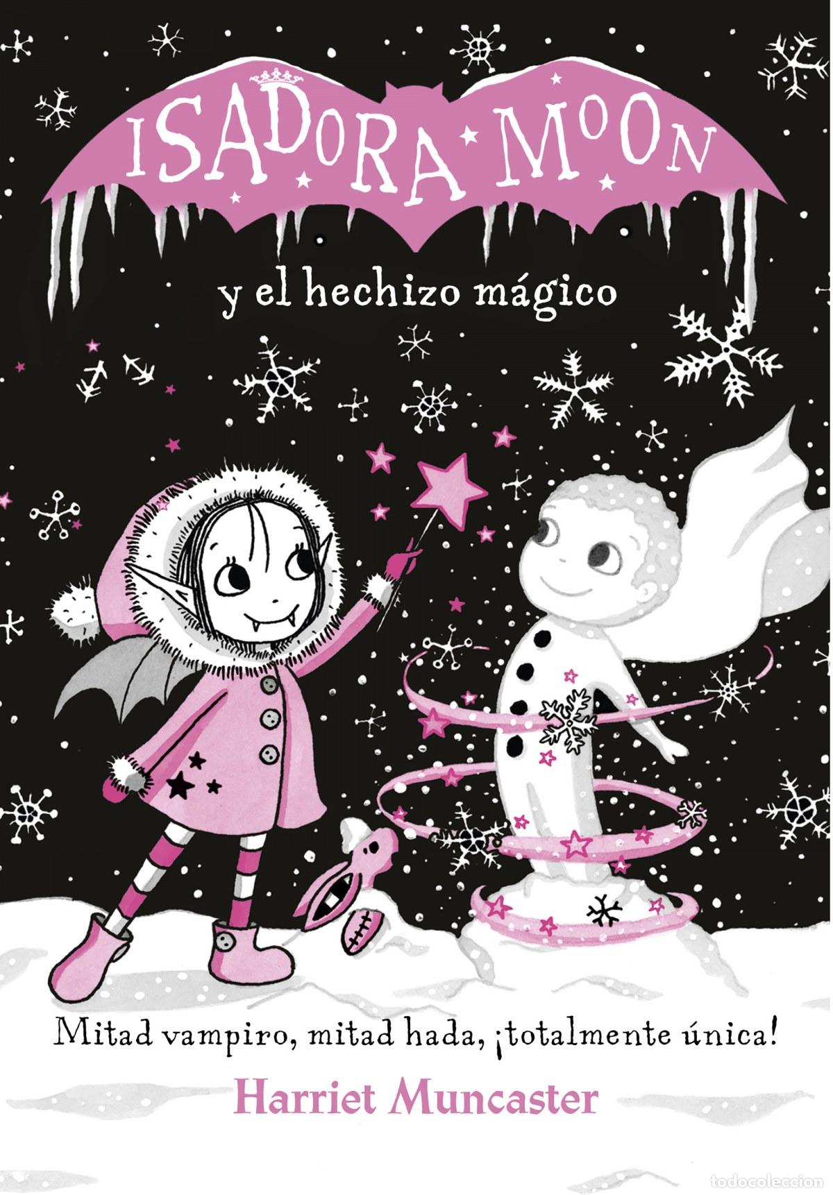 Libros: ISADORA MOON Y EL HECHIZO MAGICO - MUNCASTER, HARRIET - Foto 1