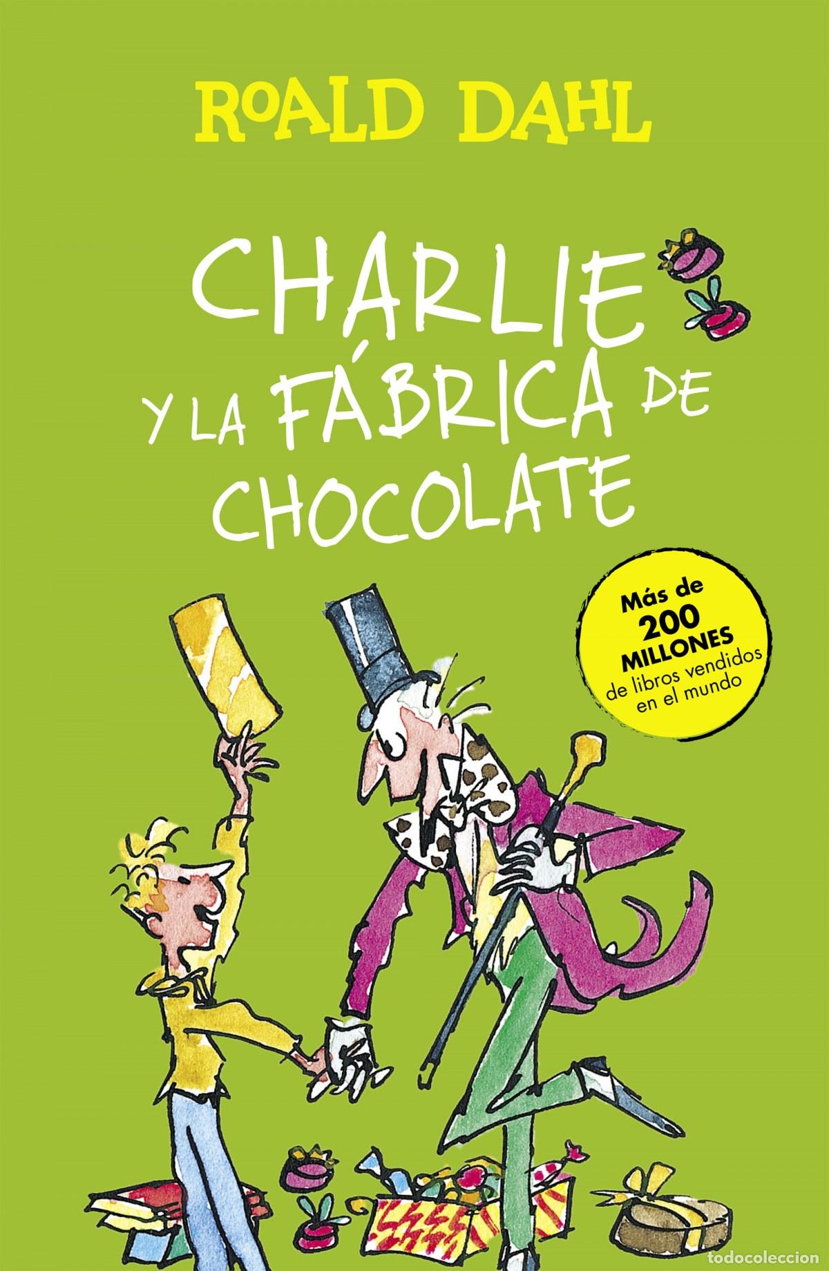 Libros: CHARLIE Y LA F&Aacute;BRICA DE CHOCOLATE - DAKL, ROALD - Foto 1