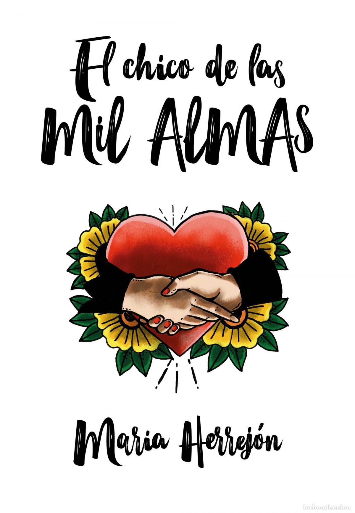 Libros: EL CHICO DE LAS MIL ALMAS - HERREJ&Oacute;N, MAR&Iacute;A - Foto 1