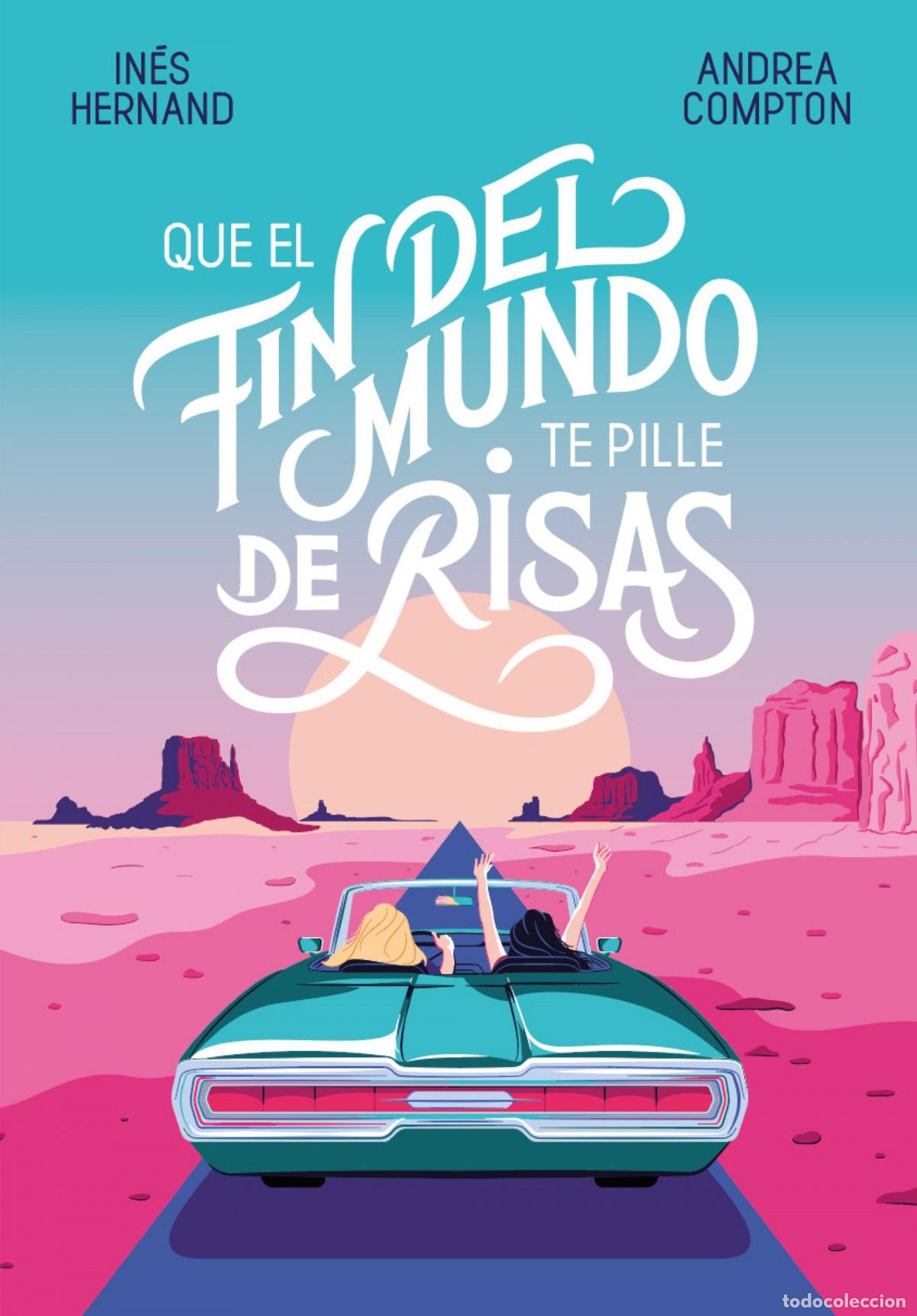 Libros: QUE EL FIN DEL MUNDO TE PILLE DE RISAS - COMPTON, ANDREA;HERNAND, IN&Eacute;S - Foto 1