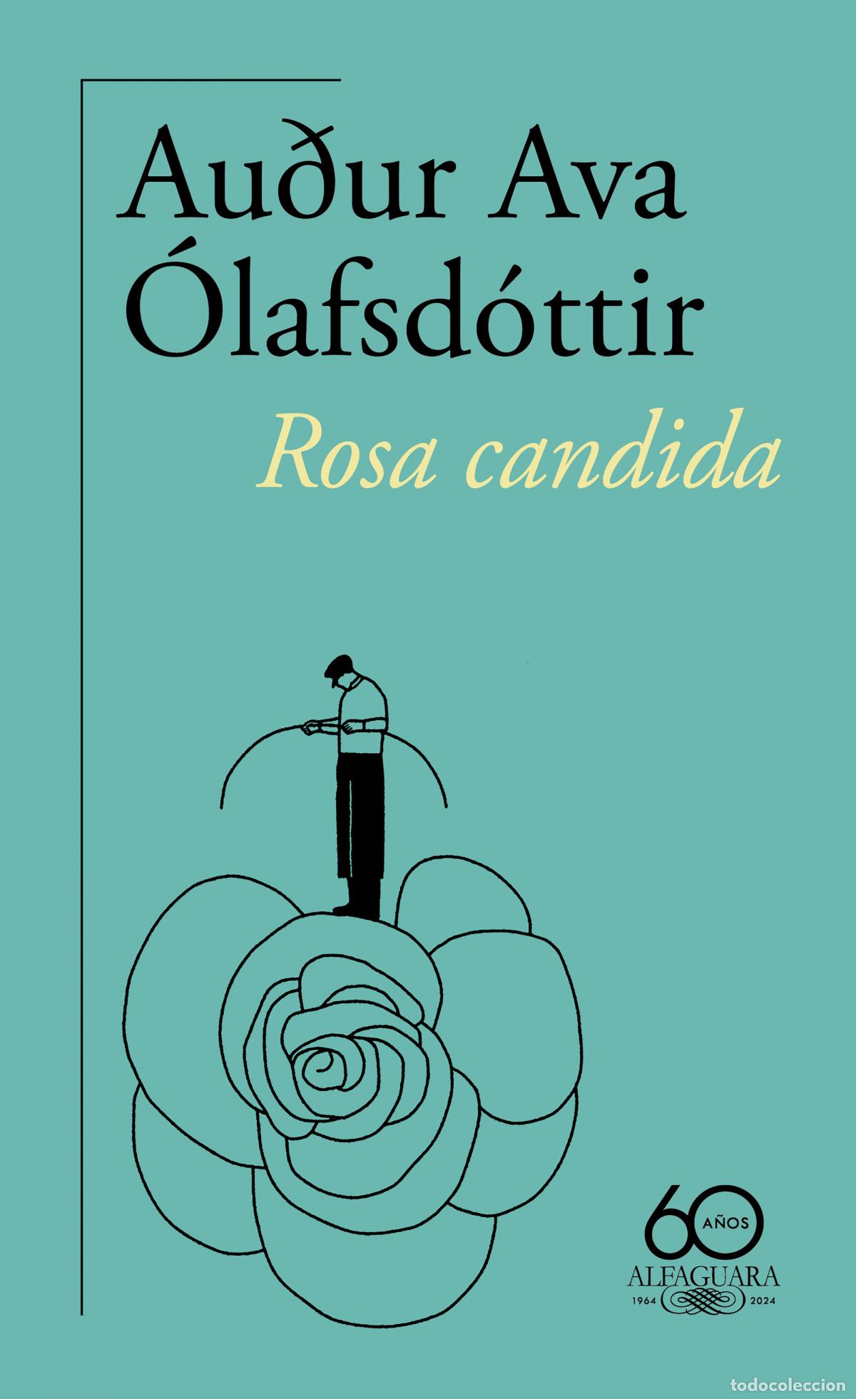 Libros: ROSA CANDIDA - &Oacute;LAFSD&Oacute;TTIR, AU&ETH;UR AVA - Foto 1