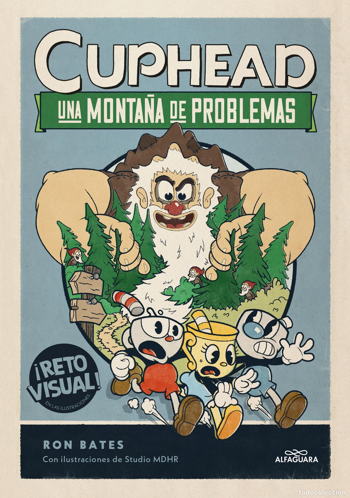 Libros: CUPHEAD. UNA MONTA&Ntilde;A DE PROBLEMAS (CUPHEAD 2) - BATES, RON - Foto 1