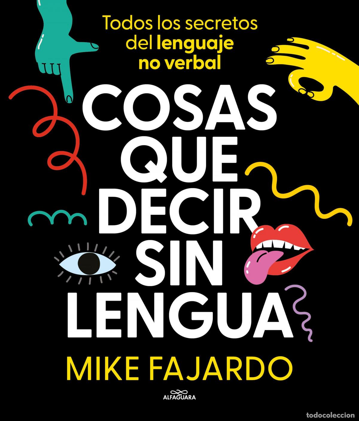 Libros: COSAS QUE DECIR SIN LENGUA - FAJARDO, MIKE - Foto 1