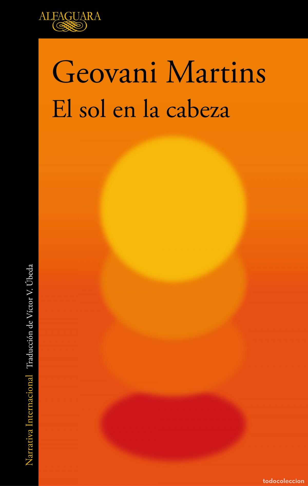 Libros: EL SOL EN LA CABEZA - MART&Iacute;NS, GEOVANI - Foto 1