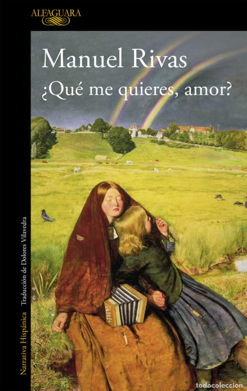 Libros: &iquest;QU&Eacute; ME QUIERES, AMOR? - RIVAS, MANUEL - Foto 1
