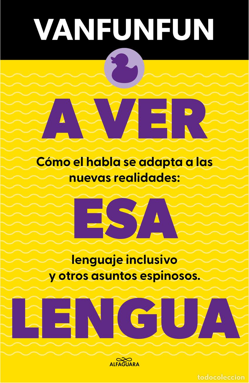 Libros: A VER ESA LENGUA - VANFUNFUN - Foto 1