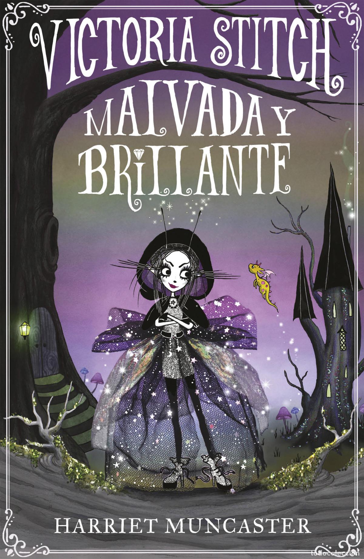 Libros: VICTORIA STITCH. MALVADA Y BRILLANTE - MUNCASTER, HARRIET - Foto 1