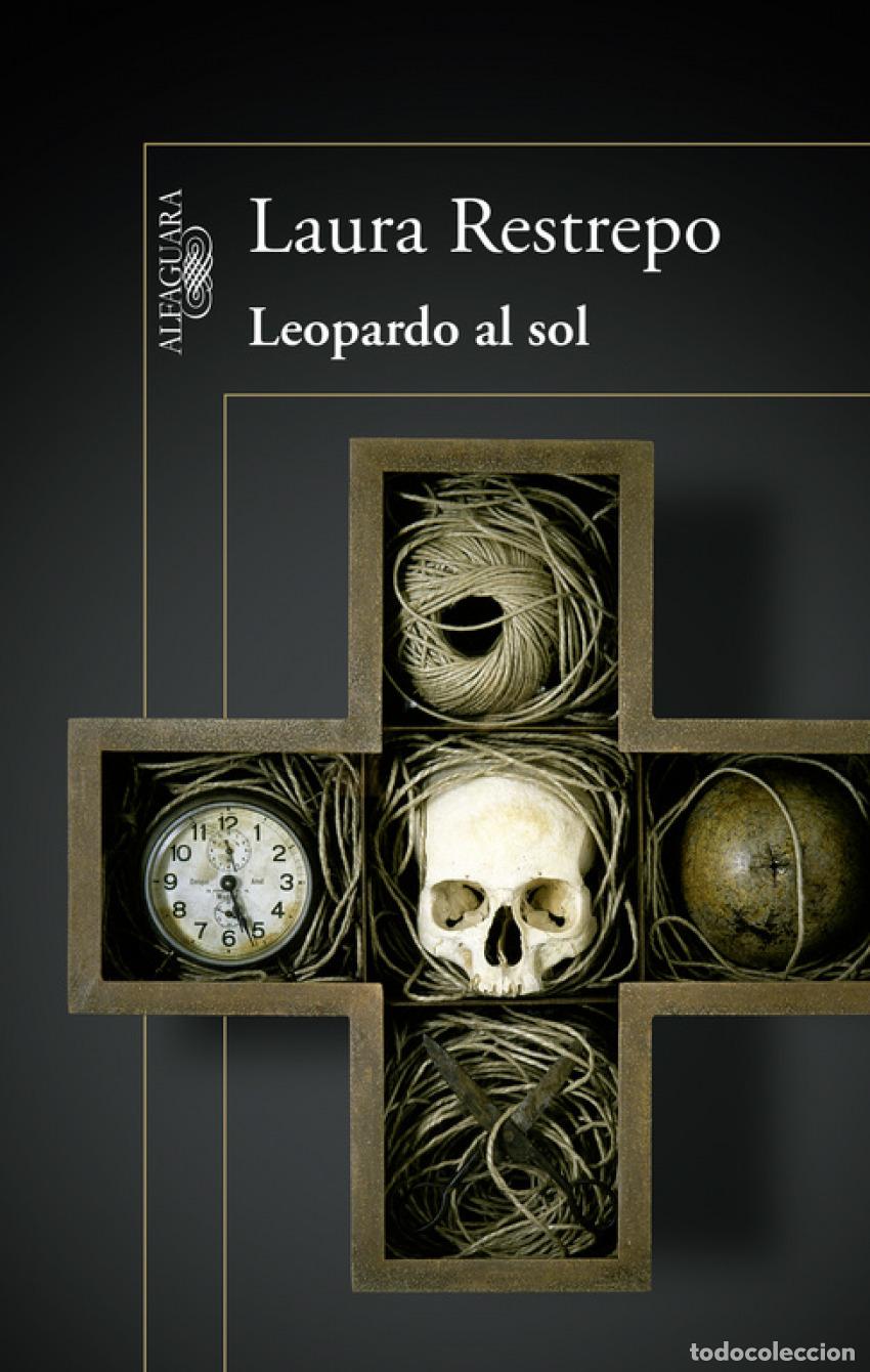 Libros: LEOPARDO AL SOL - RESTREPO, LAURA - Foto 1