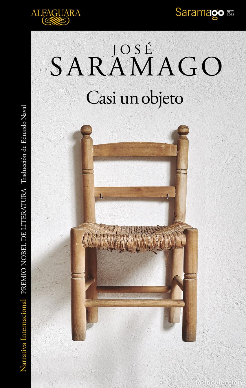 Libros: CASI UN OBJETO - SARAMAGO, JOS&Eacute; - Foto 1