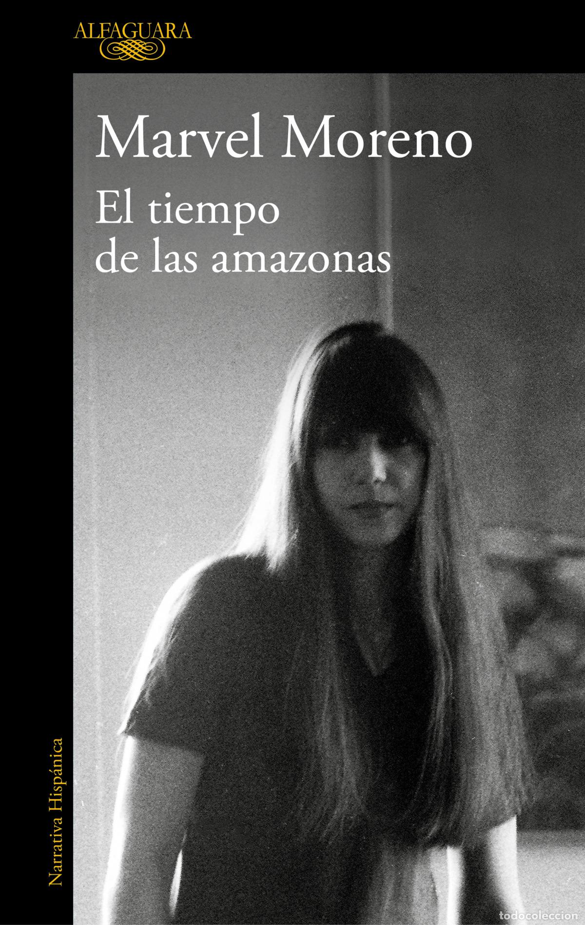 Libros: EL TIEMPO DE LAS AMAZONAS - MORENO, MARVEL - Foto 1