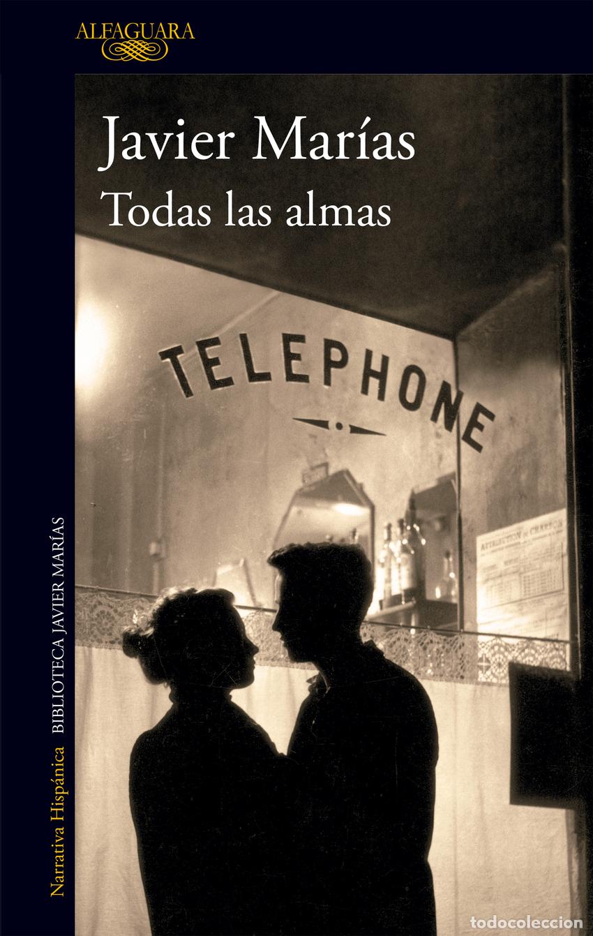 Libros: TODAS LAS ALMAS - MAR&Iacute;AS, JAVIER - Foto 1