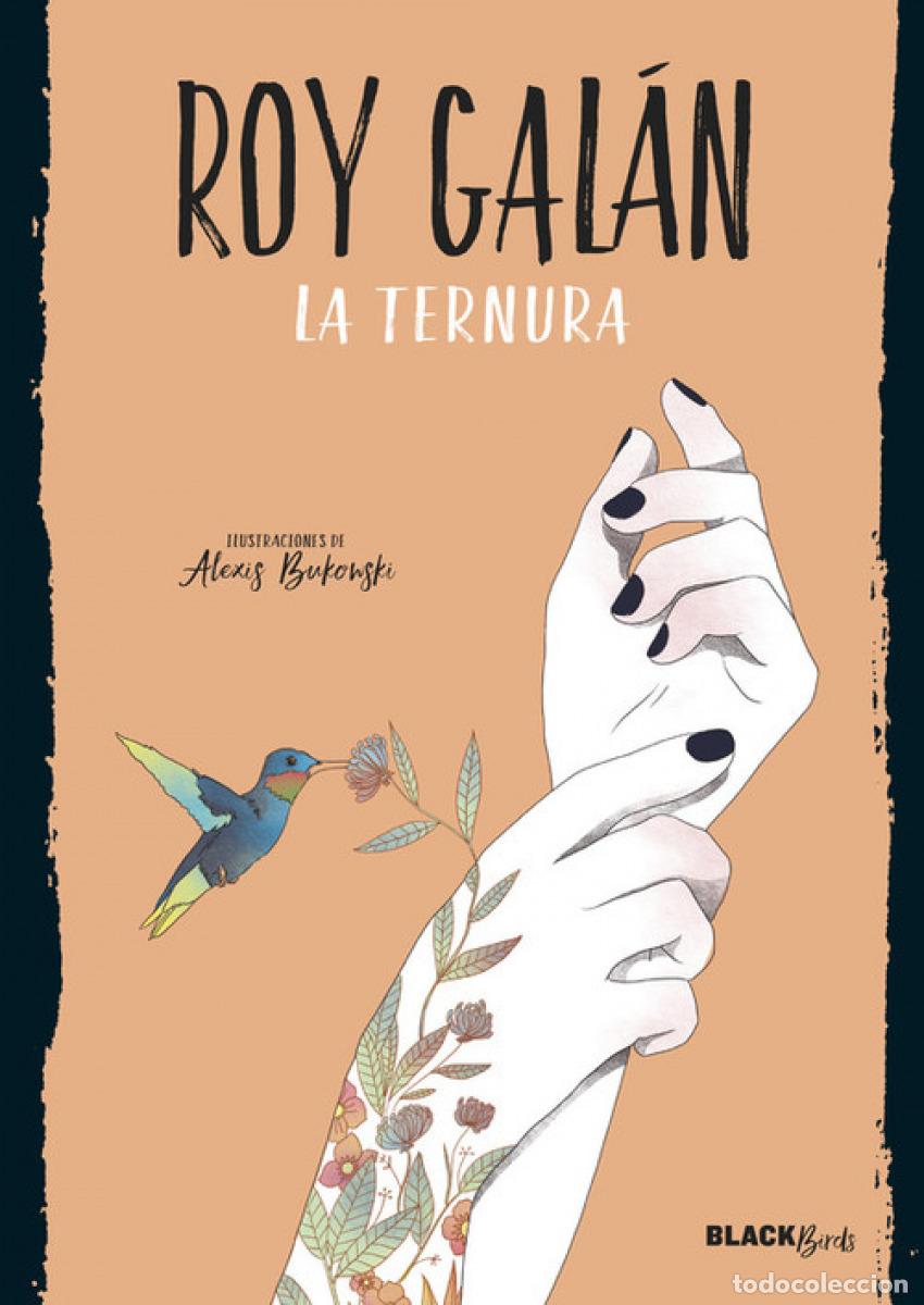 Libros: LA TERNURA - GALAN, ROY - Foto 1