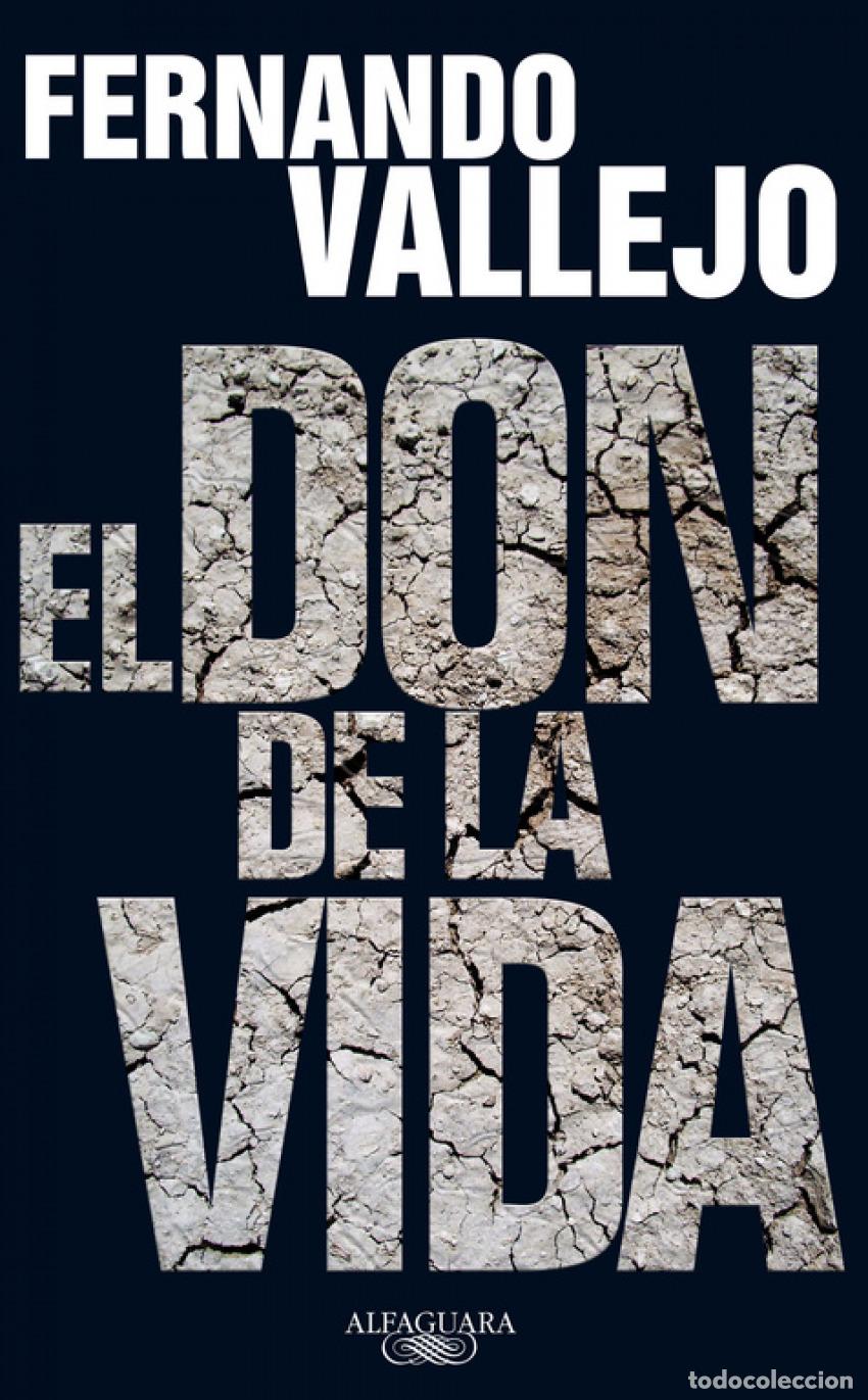 Libros: EL DON DE LA VIDA - VALLEJO, FERNANDO - Foto 1