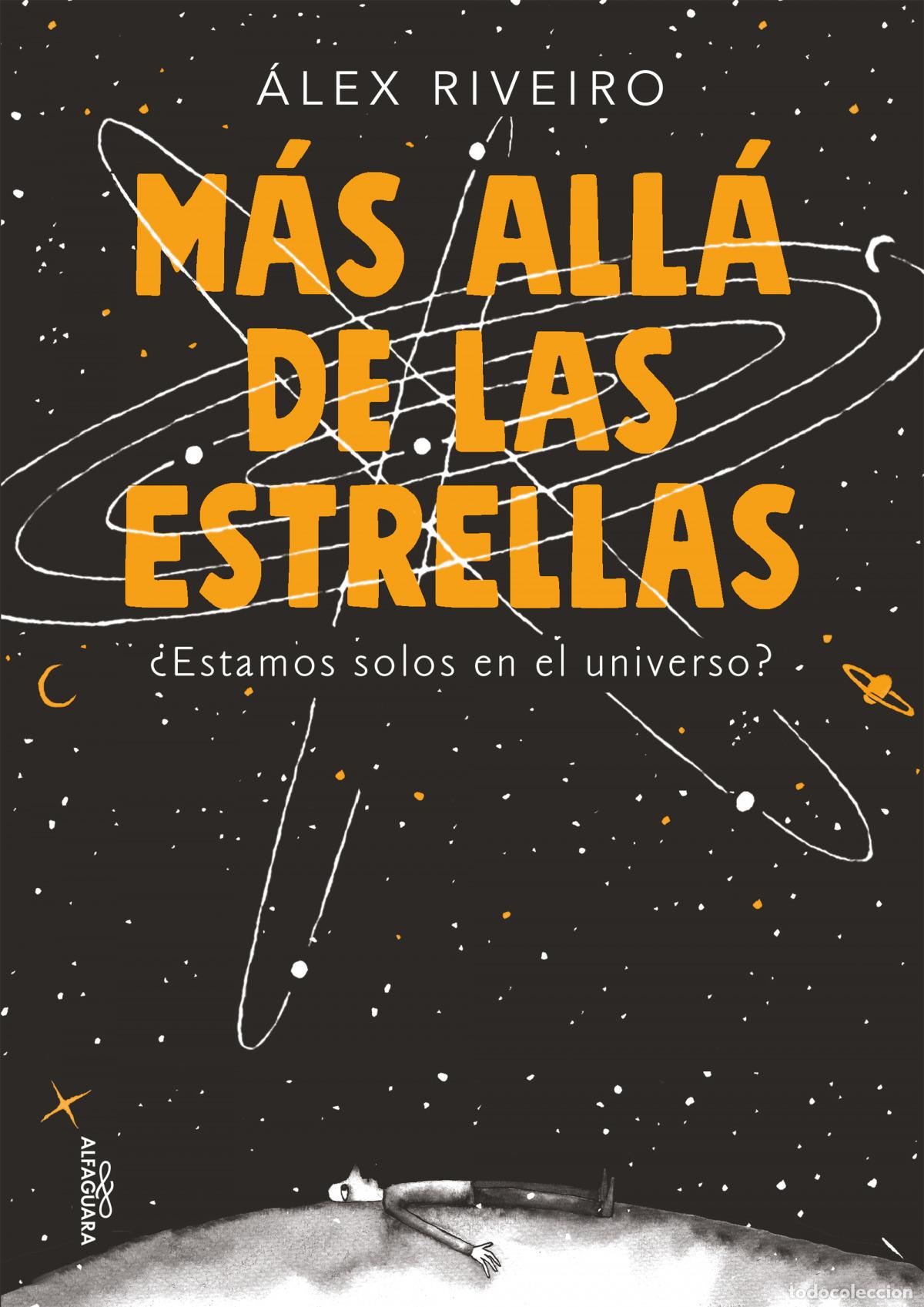 Libros: M&Aacute;S ALL&Aacute; DE LAS ESTRELLAS - RIVEIRO, &Aacute;LEX - Foto 1