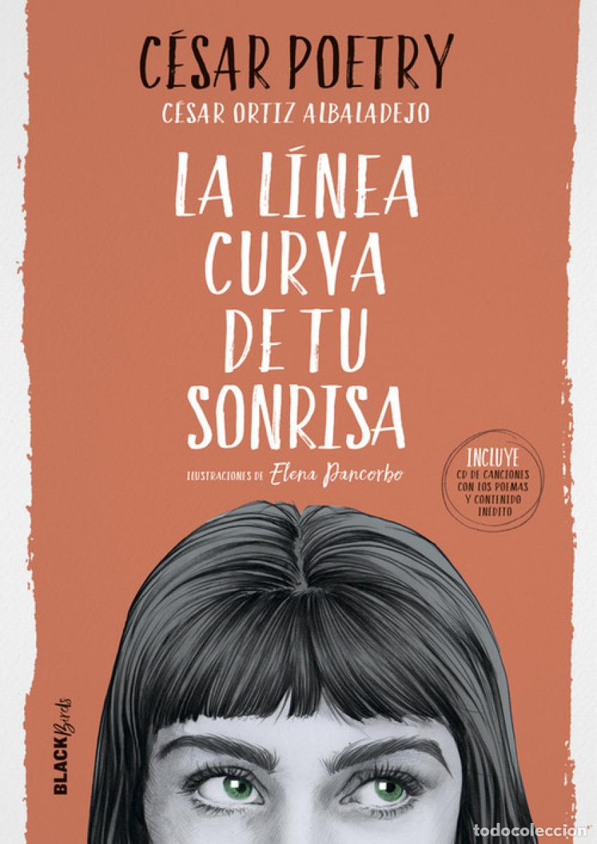 Libros: LA L&Iacute;NEA CURVA DE TU SONRISA - POETRY, CESAR - Foto 1
