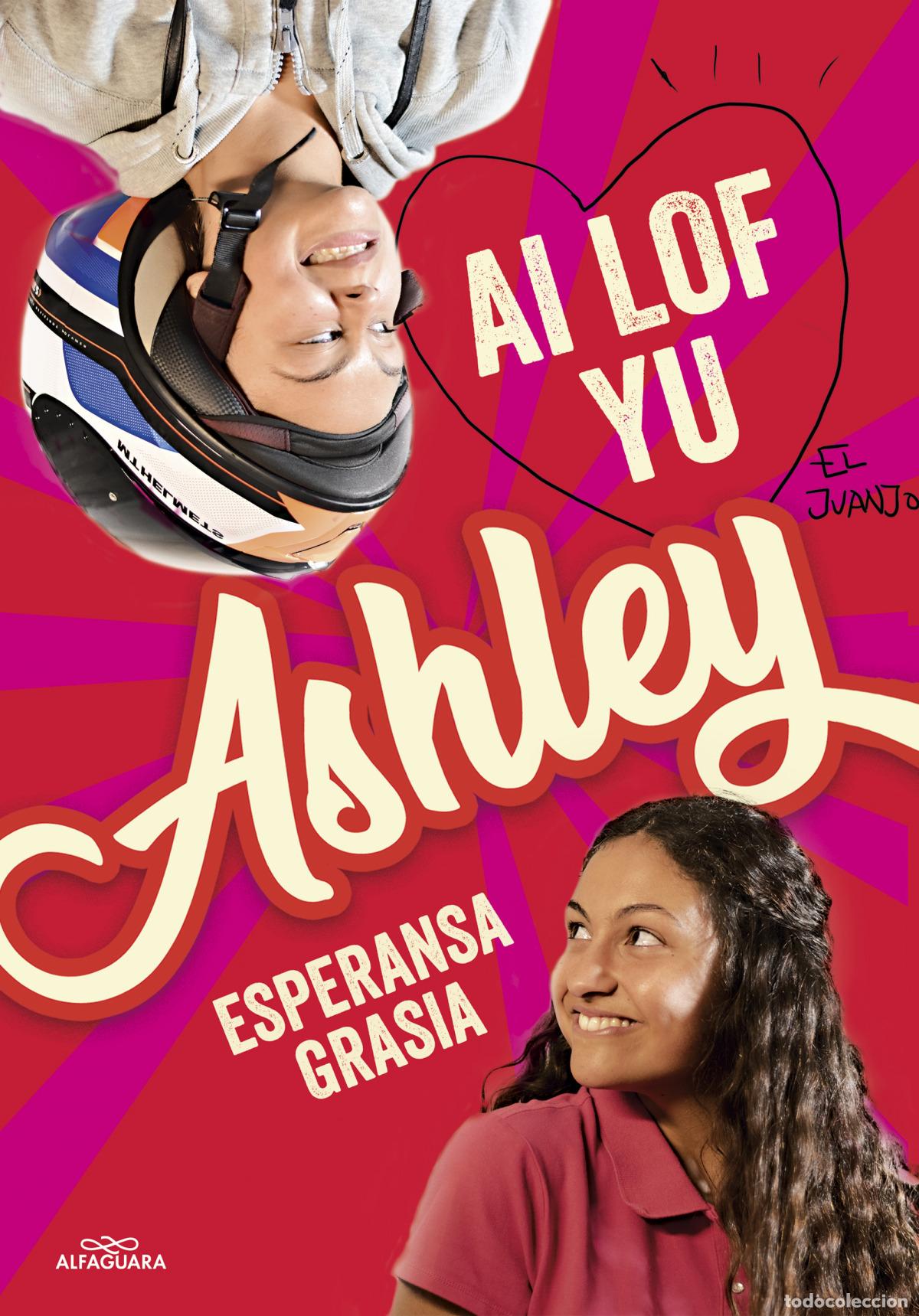 Libros: I LOVE YOU, ASHLEY - GRASIA, ESPERANSA - Foto 1
