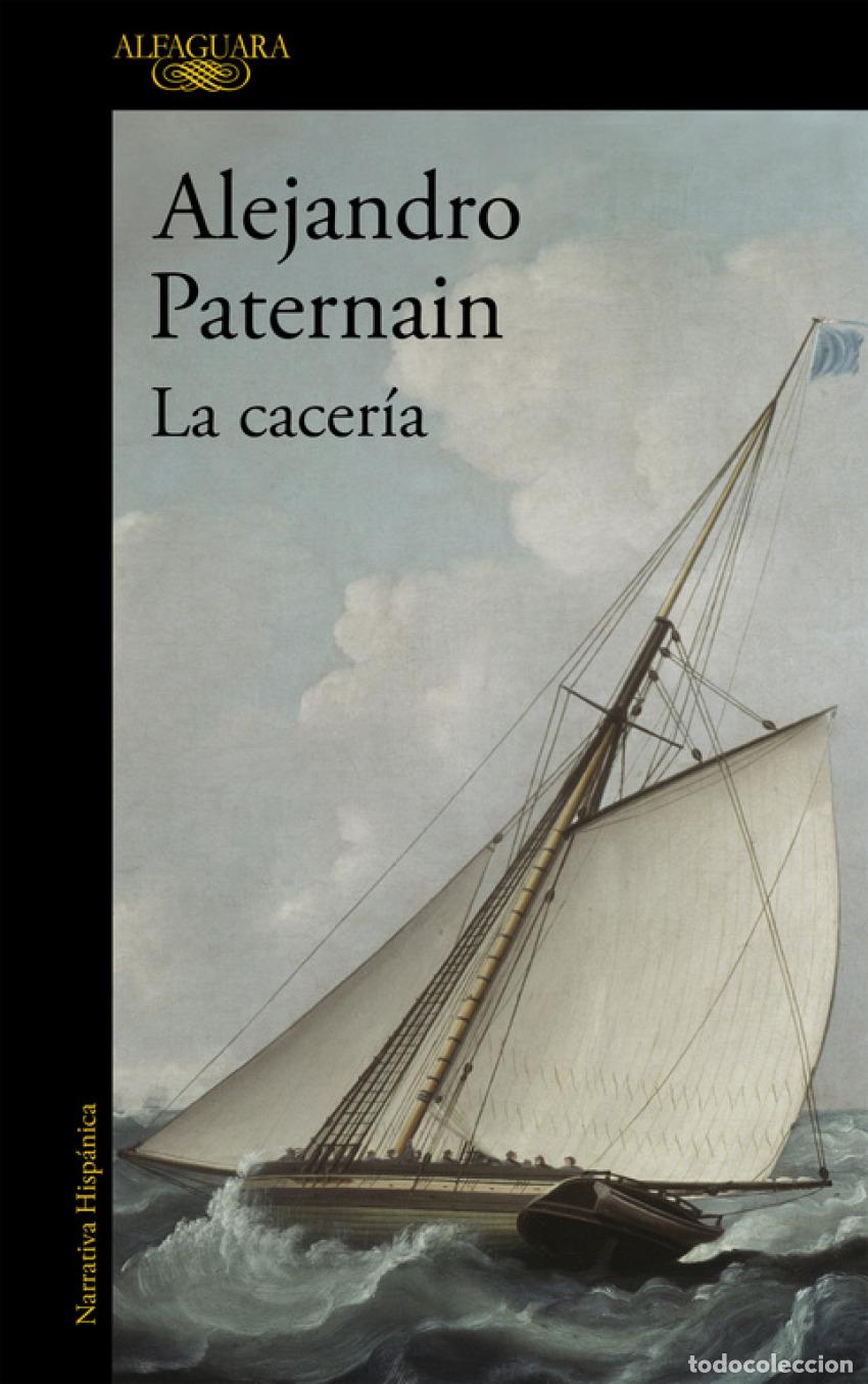 Libros: LA CACER&Iacute;A - PATERNAIN, ALEJANDRO - Foto 1