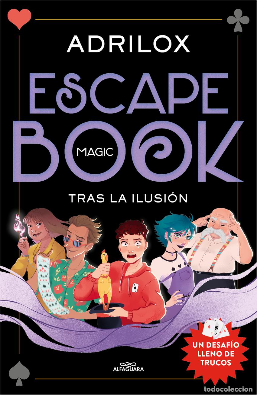 Libros: ESCAPE (MAGIC) BOOK: TRAS LA ILUSI&Oacute;N - ADRILOX - Foto 1