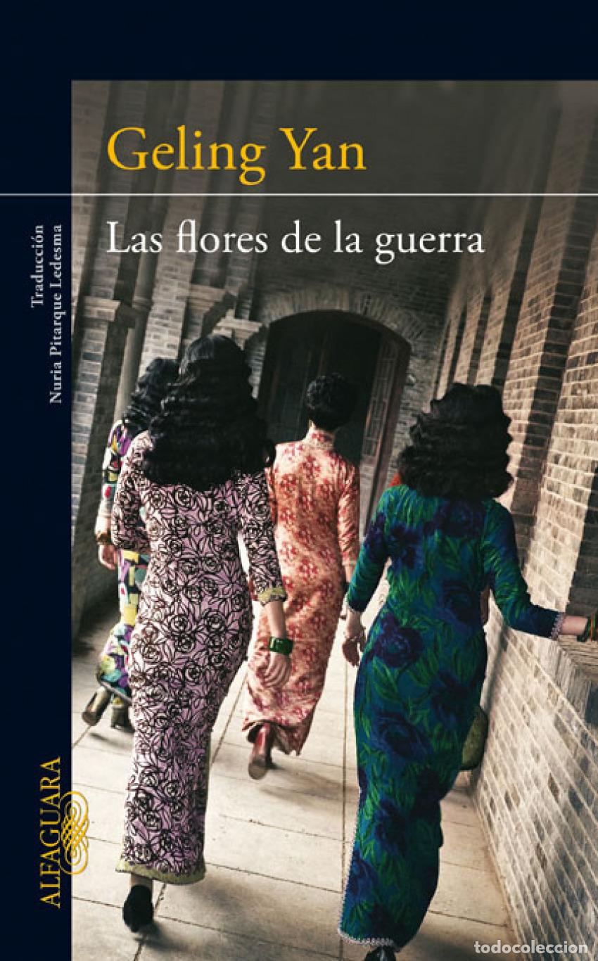 Libros: LAS FLORES DE LA GUERRA - YAN, GELING - Foto 1