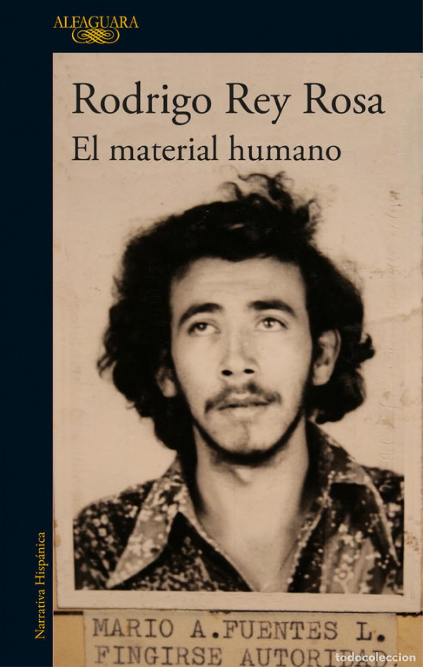 Libros: EL MATERIAL HUMANO - REY ROSA, RODRIGO - Foto 1