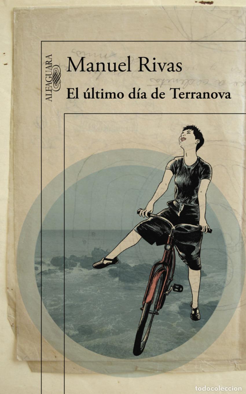 Libros: EL &Uacute;LTIMO D&Iacute;A DE TERRANOVA - RIVAS, MANUEL - Foto 1