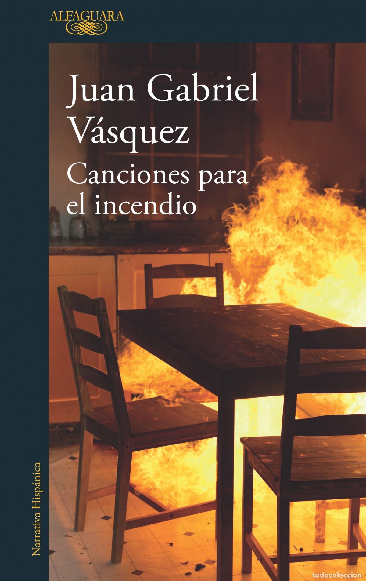 Libros: CANCIONES PARA EL INCENDIO - VASQUEZ, JUAN GABRIEL - Foto 1