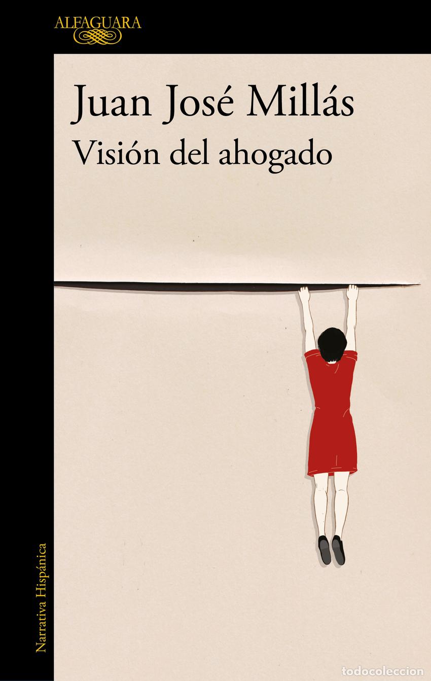 Libros: VISI&Oacute;N DEL AHOGADO - MILL&Aacute;S, JUAN JOS&Eacute; - Foto 1