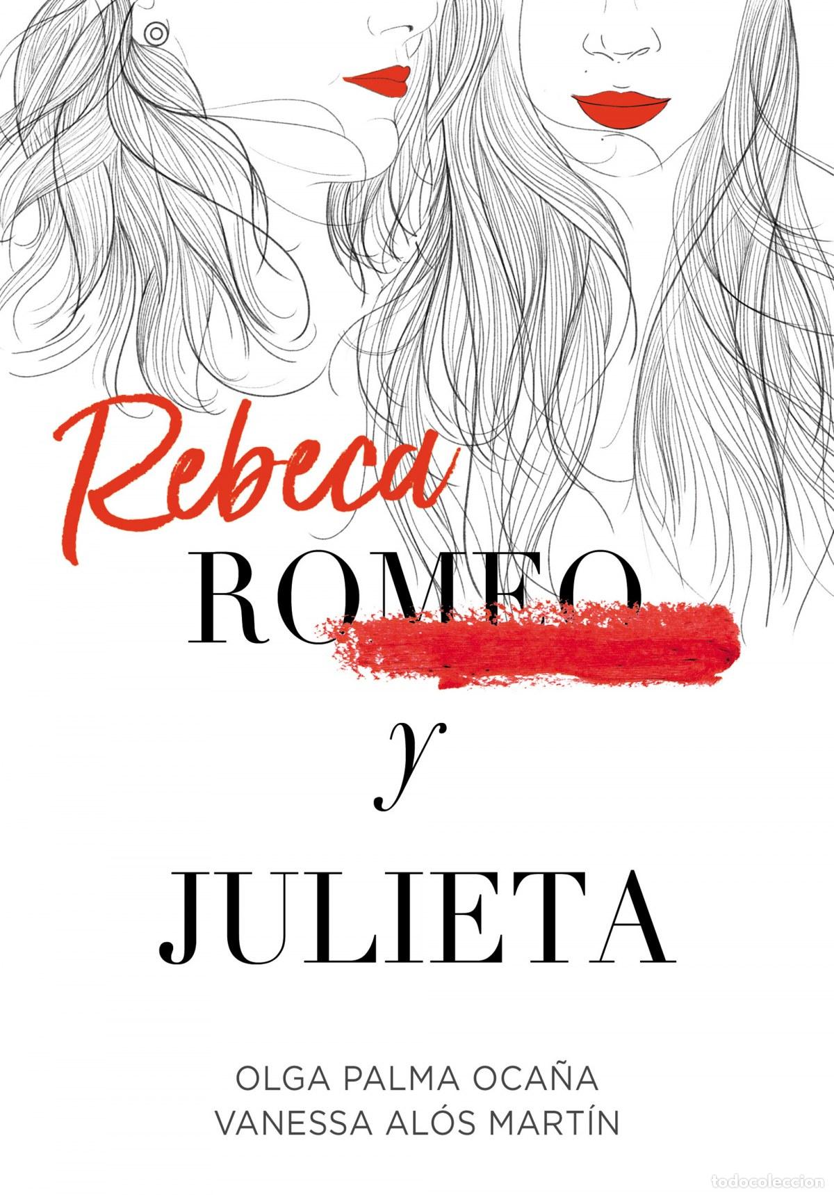 Libros: REBECA Y JULIETA - PALMA, OLGA - Foto 1