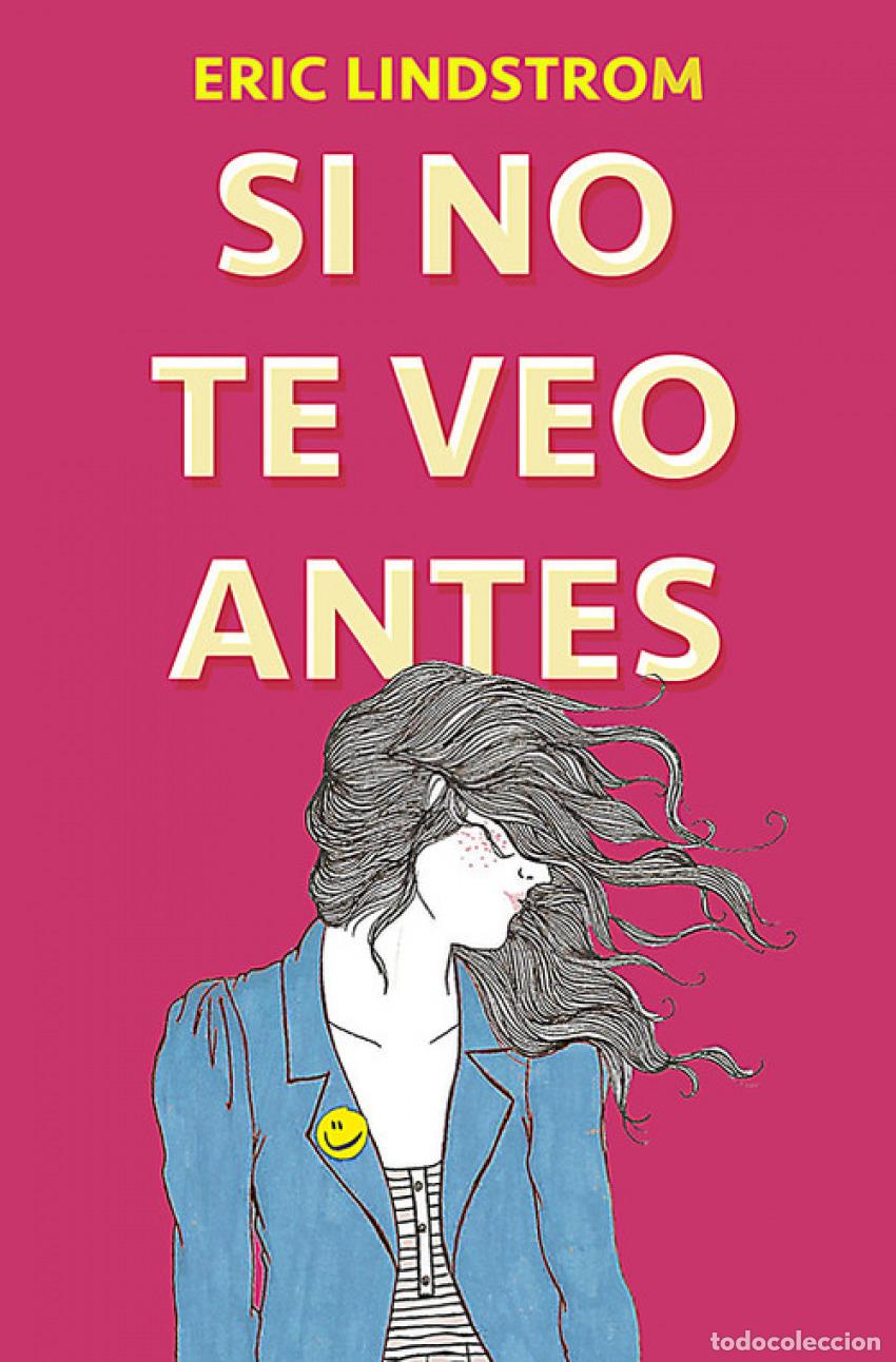 Libros: SI NO TE VEO ANTES - LINDSTROM, ERIC - Foto 1