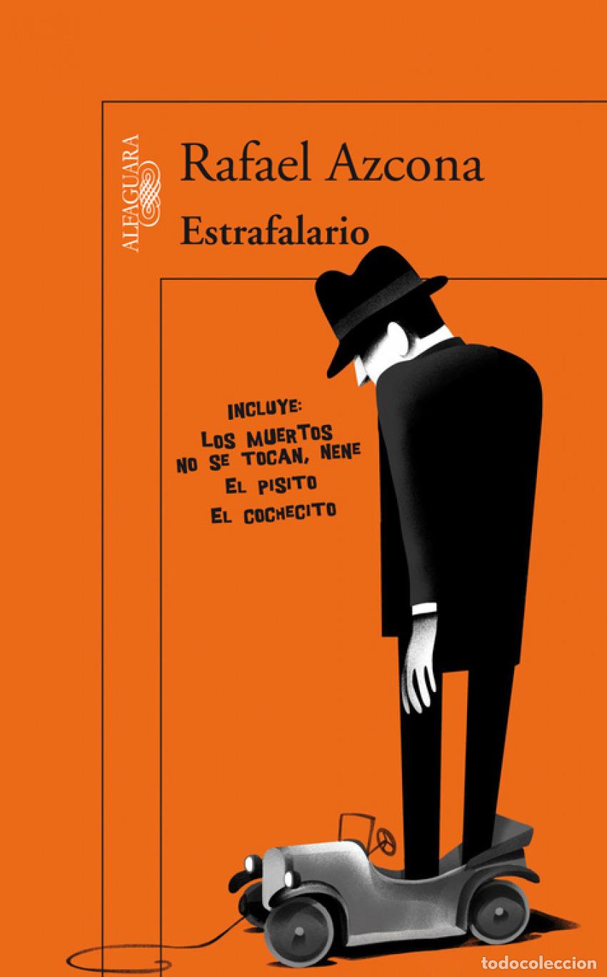 Libros: ESTRAFALARIO - AZCONA FERNANDEZ, RAFAEL - Foto 1
