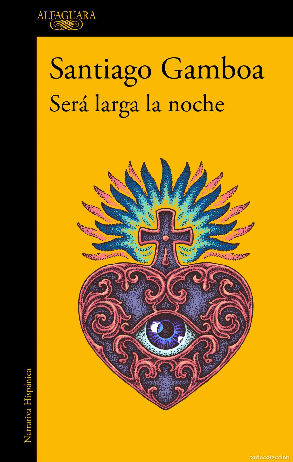 Libros: SER&Aacute; LARGA LA NOCHE - GAMBOA, SANTIAGO - Foto 1