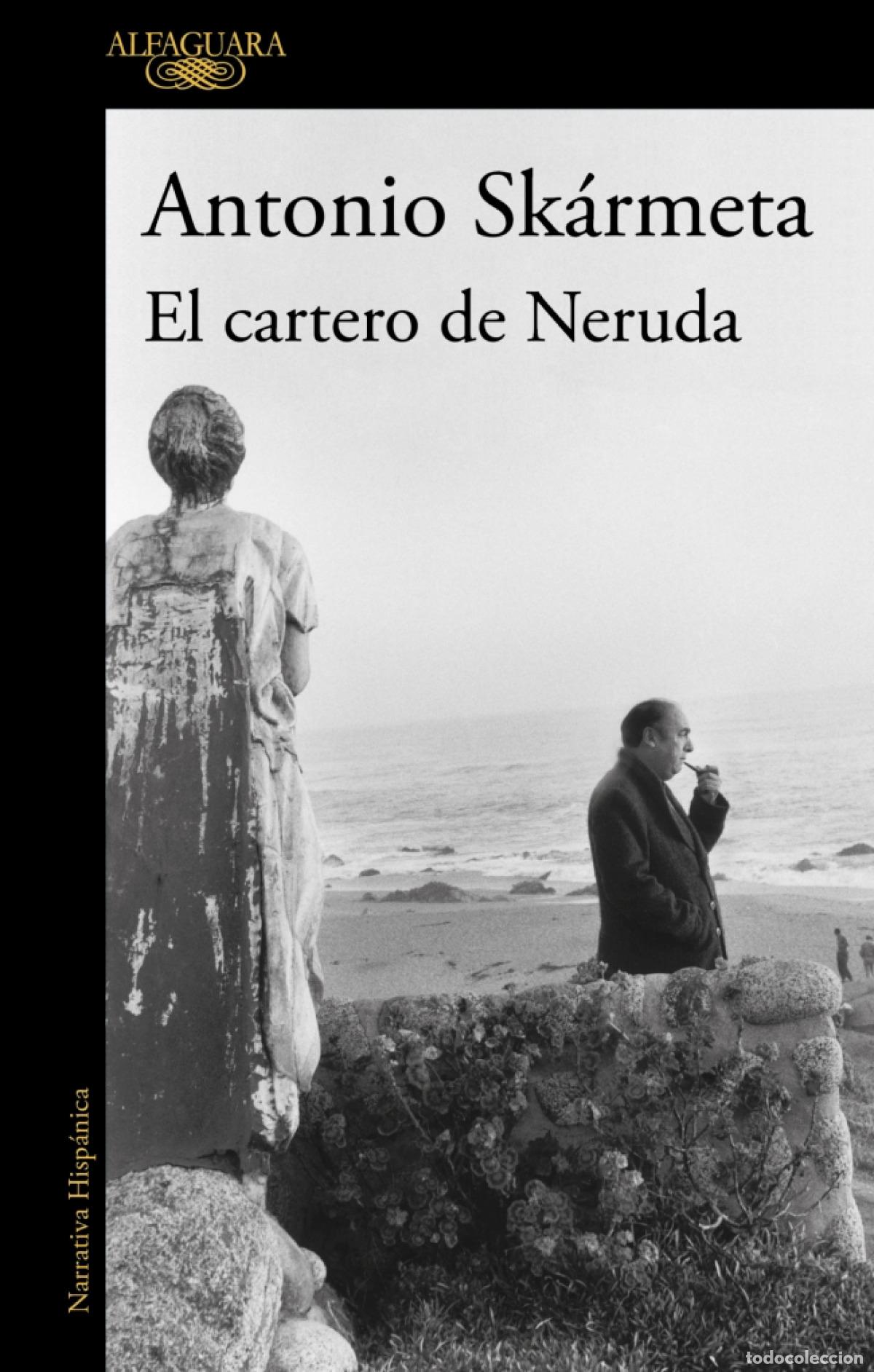 Libros: EL CARTERO DE NERUDA - SK&Aacute;RMETA, ANTONIO - Foto 1