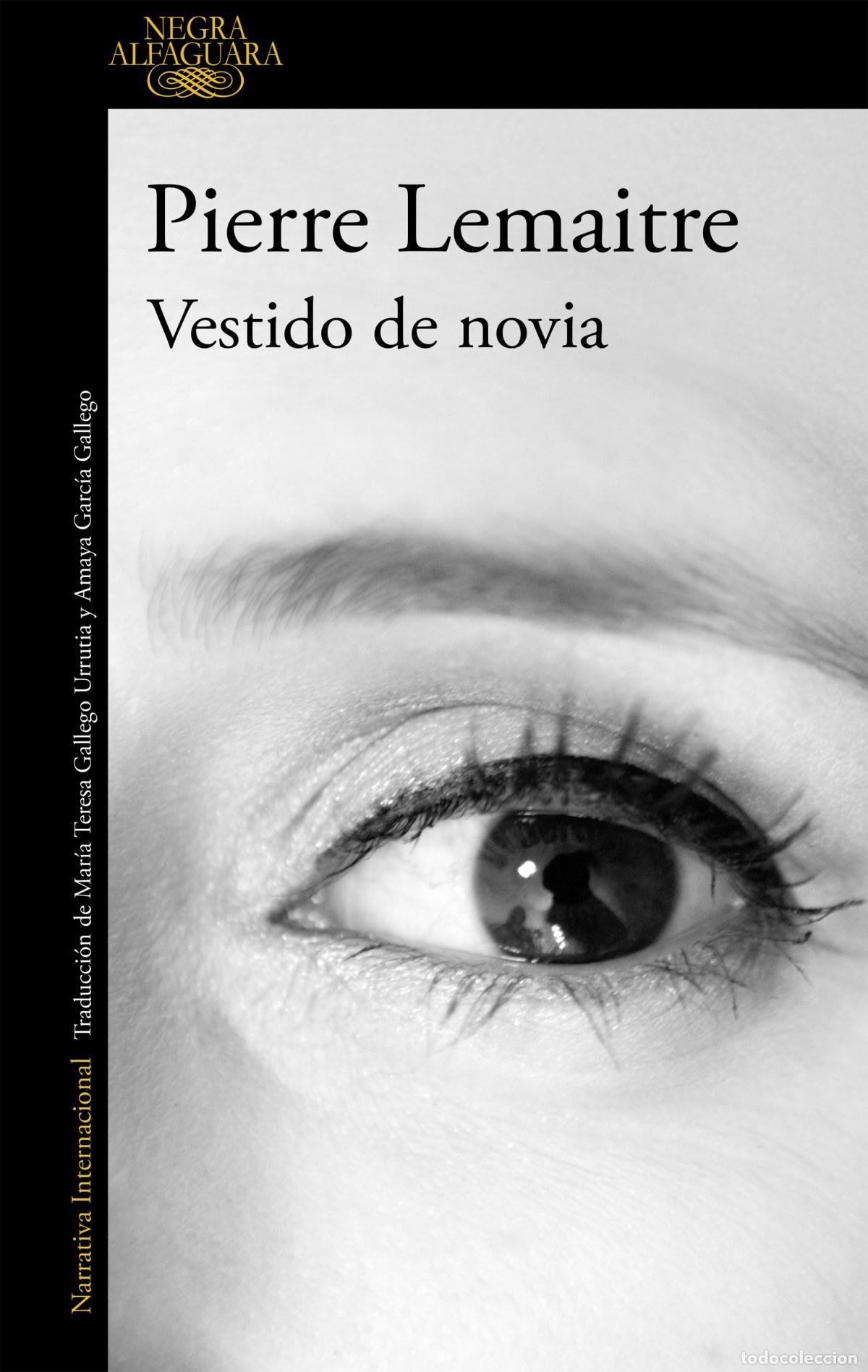 Libros: VESTIDO DE NOVIA - LEMAITRE, PIERRE - Foto 1