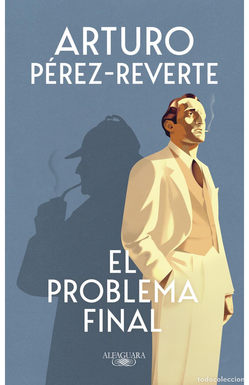 Libros: EL PROBLEMA FINAL - P&Eacute;REZ-REVERTE, ARTURO - Foto 1