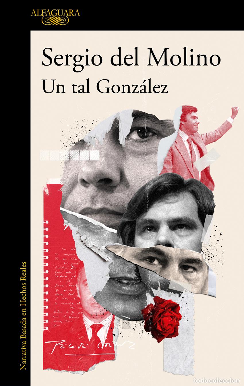 Libros: UN TAL GONZ&Aacute;LEZ - DEL MOLINO, SERGIO - Foto 1