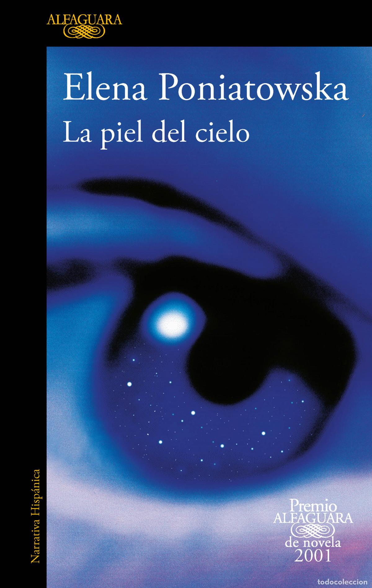 Libros: LA PIEL DEL CIELO - PONIATOWSKA, ELENA - Foto 1