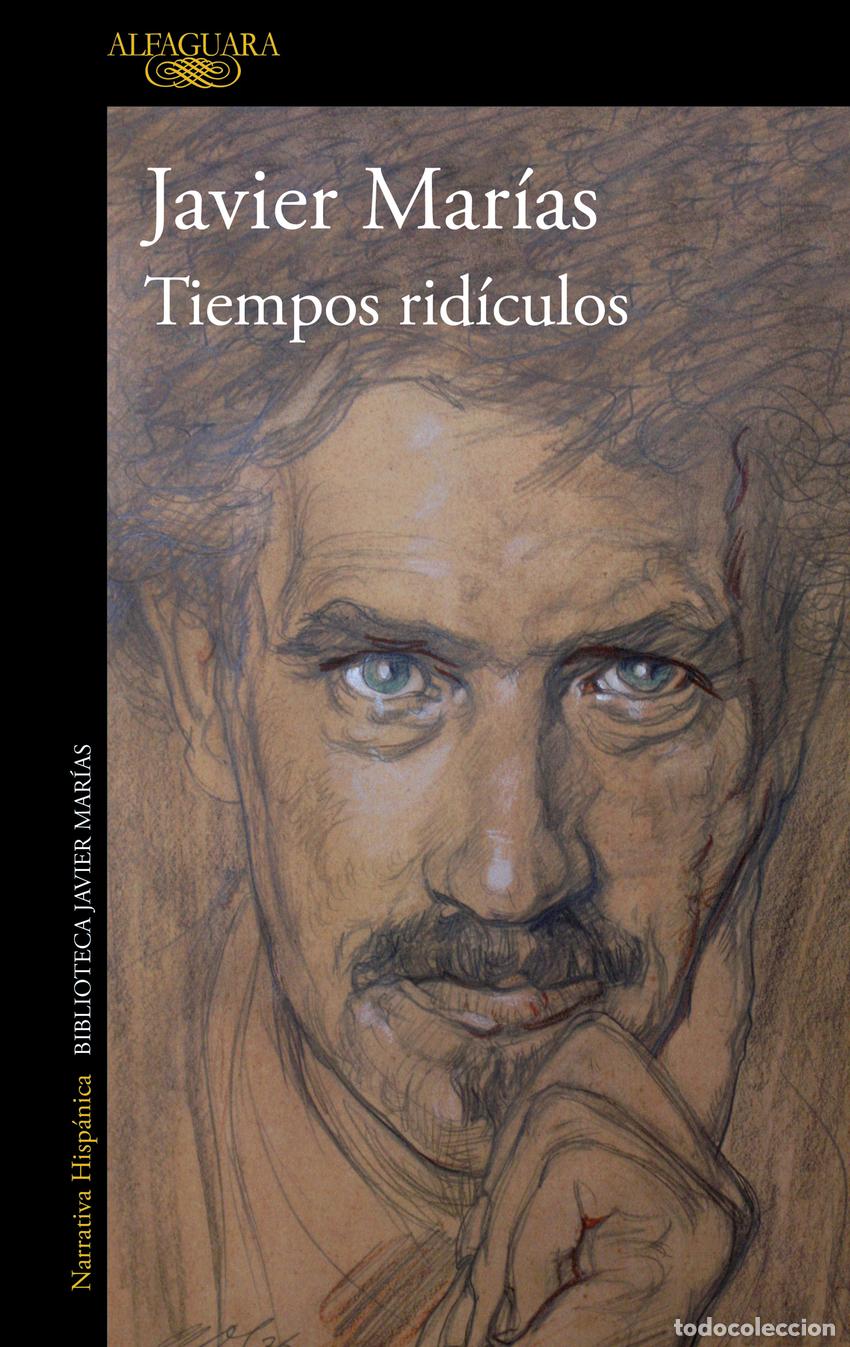 Libros: TIEMPOS RID&Iacute;CULOS - MAR&Iacute;AS, JAVIER - Foto 1