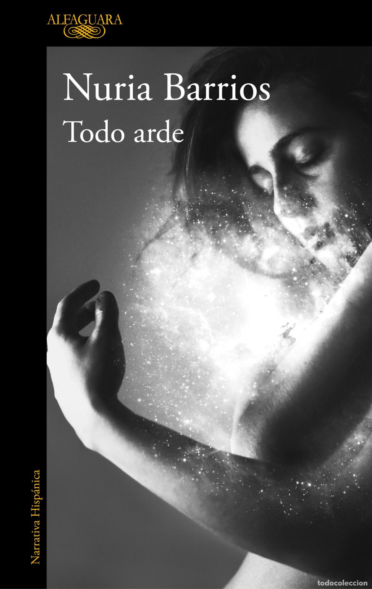Libros: TODO ARDE - BARRIOS FERN&Aacute;NDEZ, NURIA - Foto 1