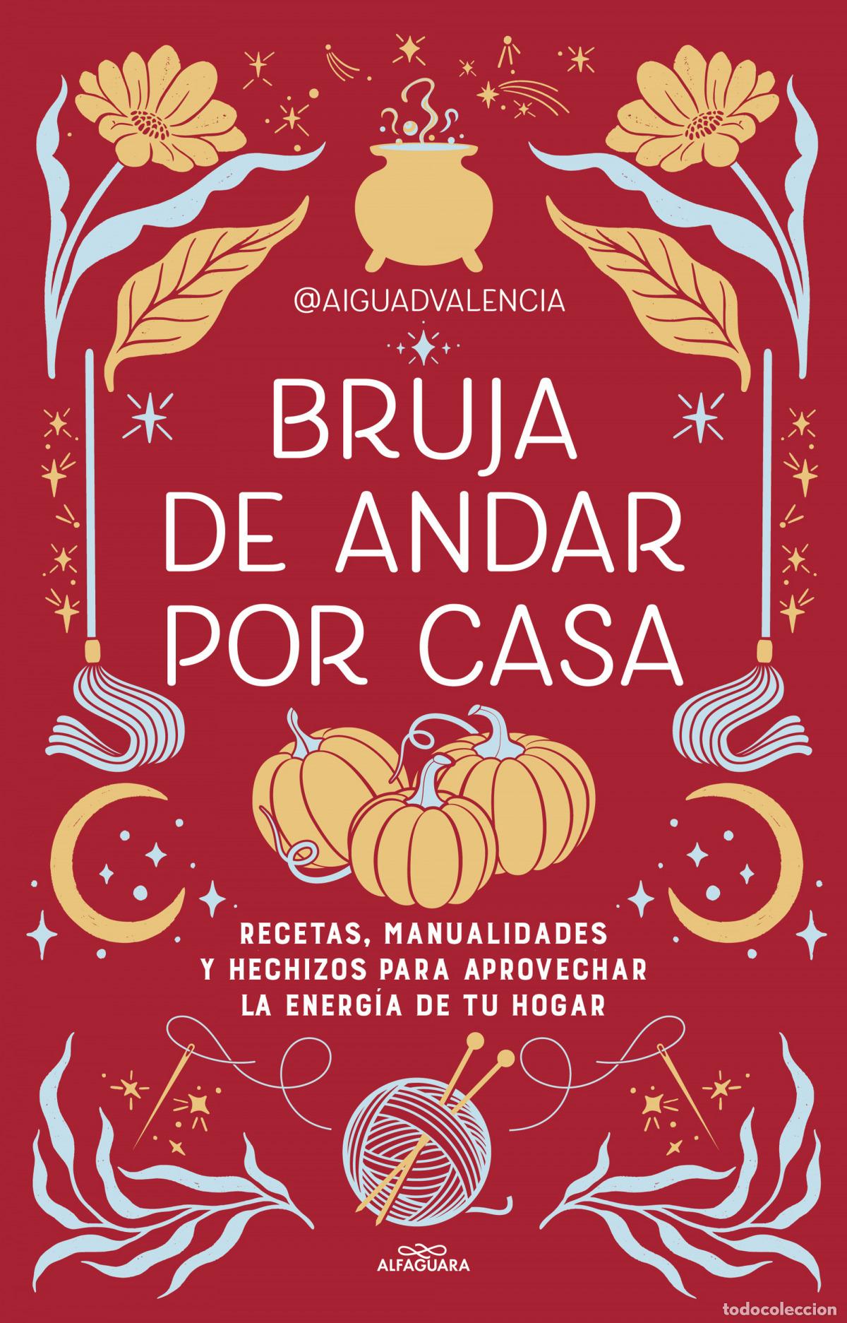 Libros: BRUJA DE ANDAR POR CASA - @AIGUADVALENCIA - Foto 1