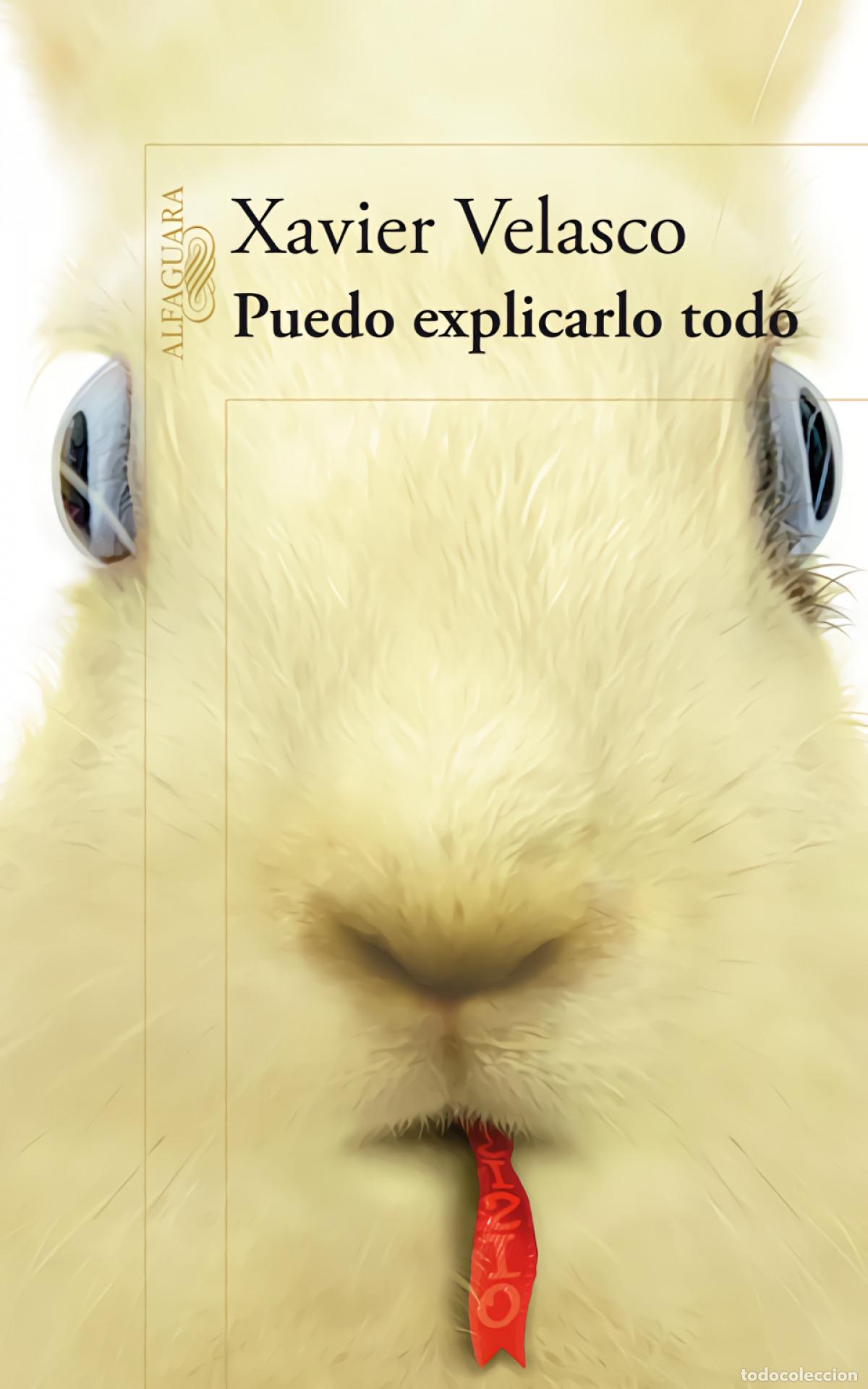 Libros: PUEDO EXPLICARLO TODO - VELASCO, XAVIER - Foto 1