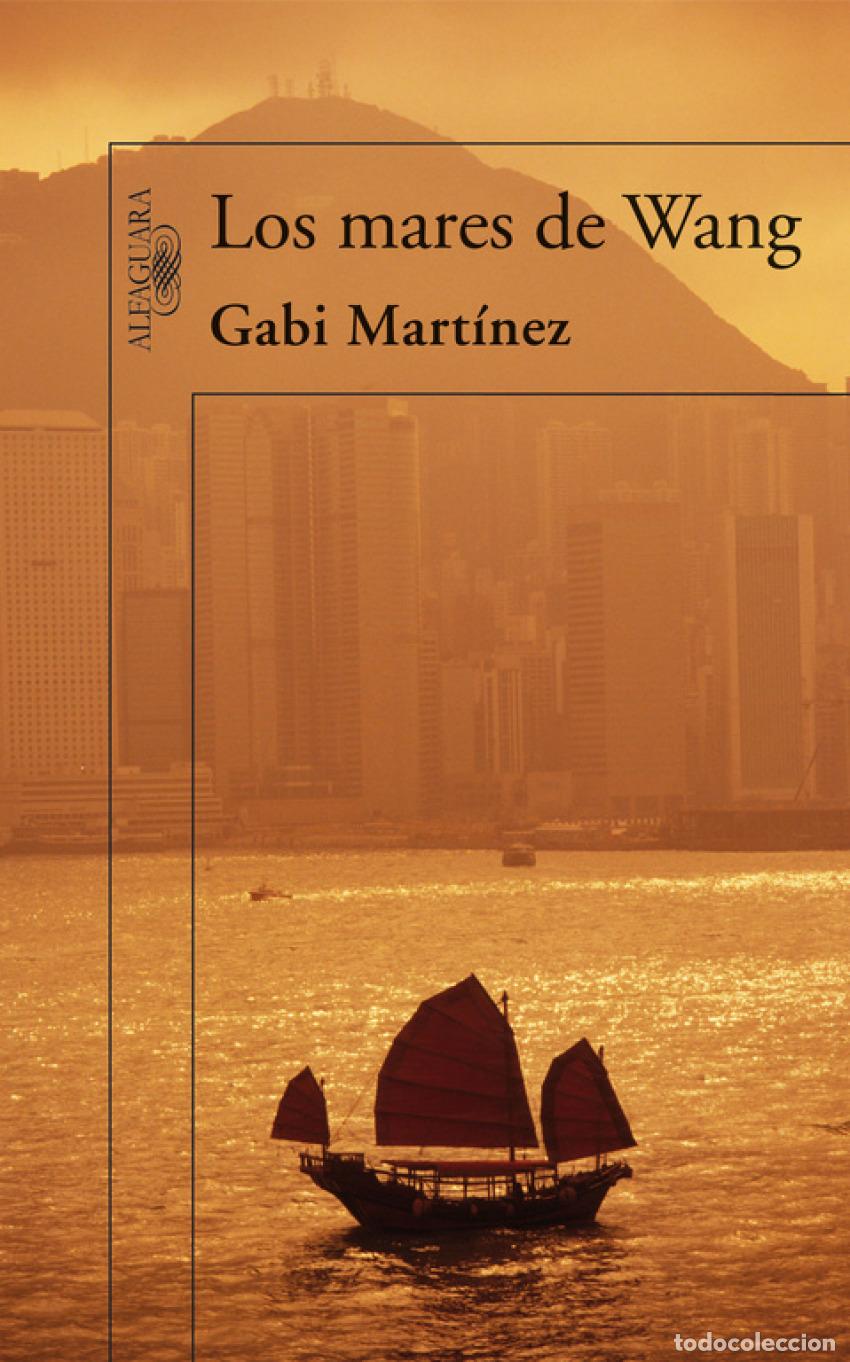 Libros: LOS MARES DE WANG - MART&Iacute;NEZ, GABI - Foto 1