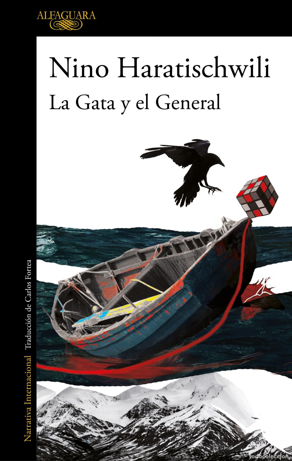 Libros: LA GATA Y EL GENERAL - HARATISCHWILI, NINO - Foto 1